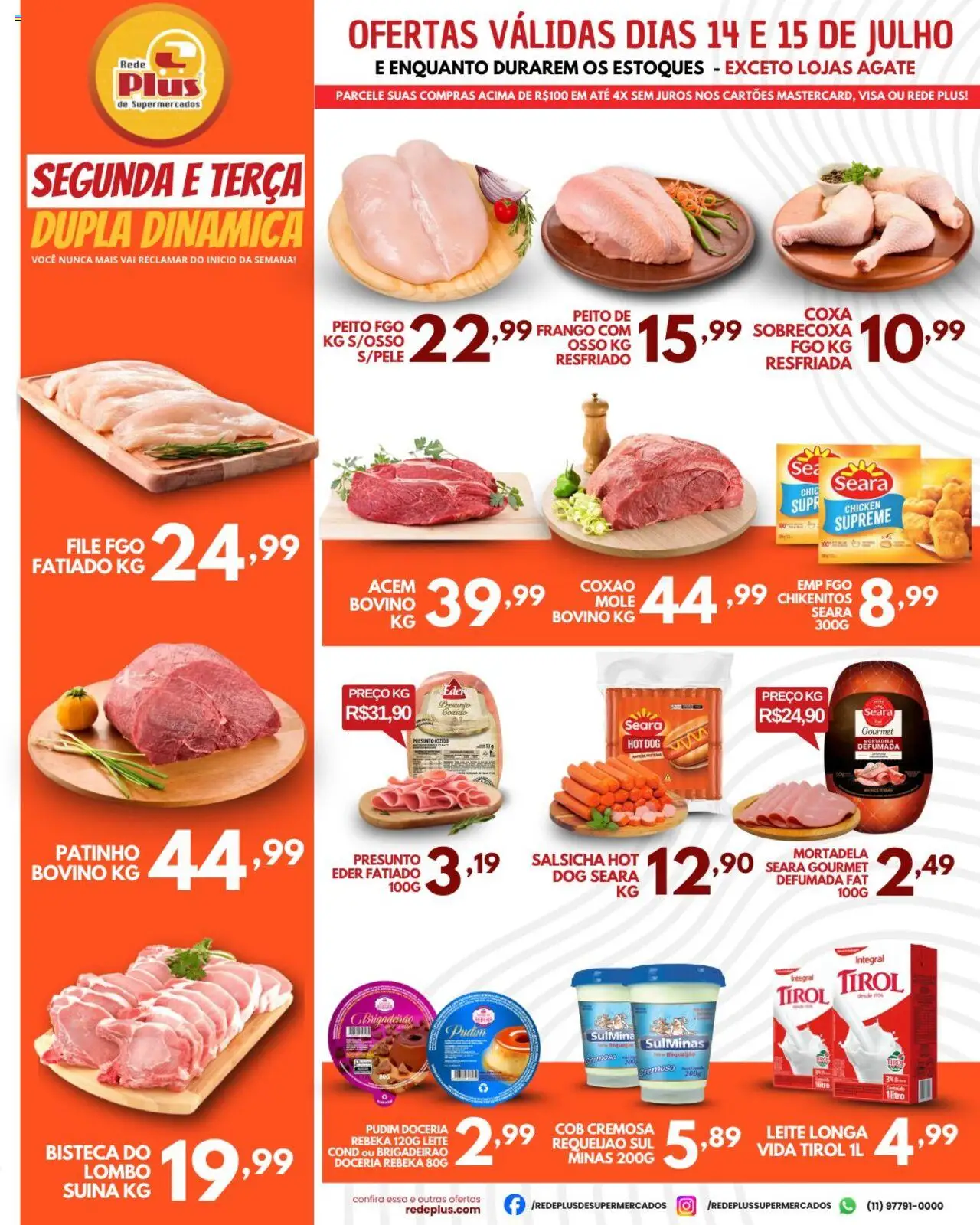 Rede Plus Supermercados folheto "Ofertas da semana" válido a partir de 14/07/2025 - número de página 1 - Pudim, Coxão mole, Acém, Lombo, Leite, Presunto, Mortadela, Requeijão