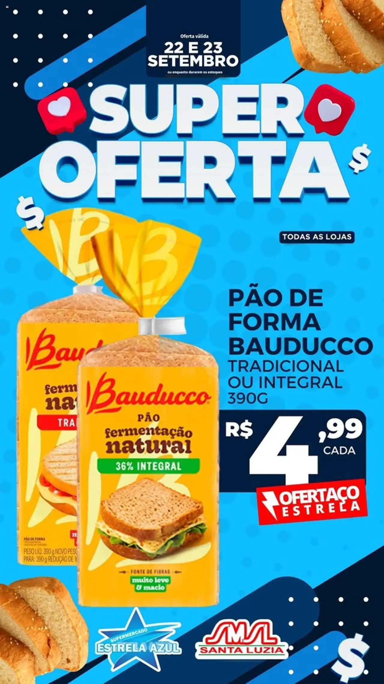 Estrela Azul folheto "Ofertas Bauducco" válido a partir de 22/09/2025 - número de página 1 - Pão, Pão de forma