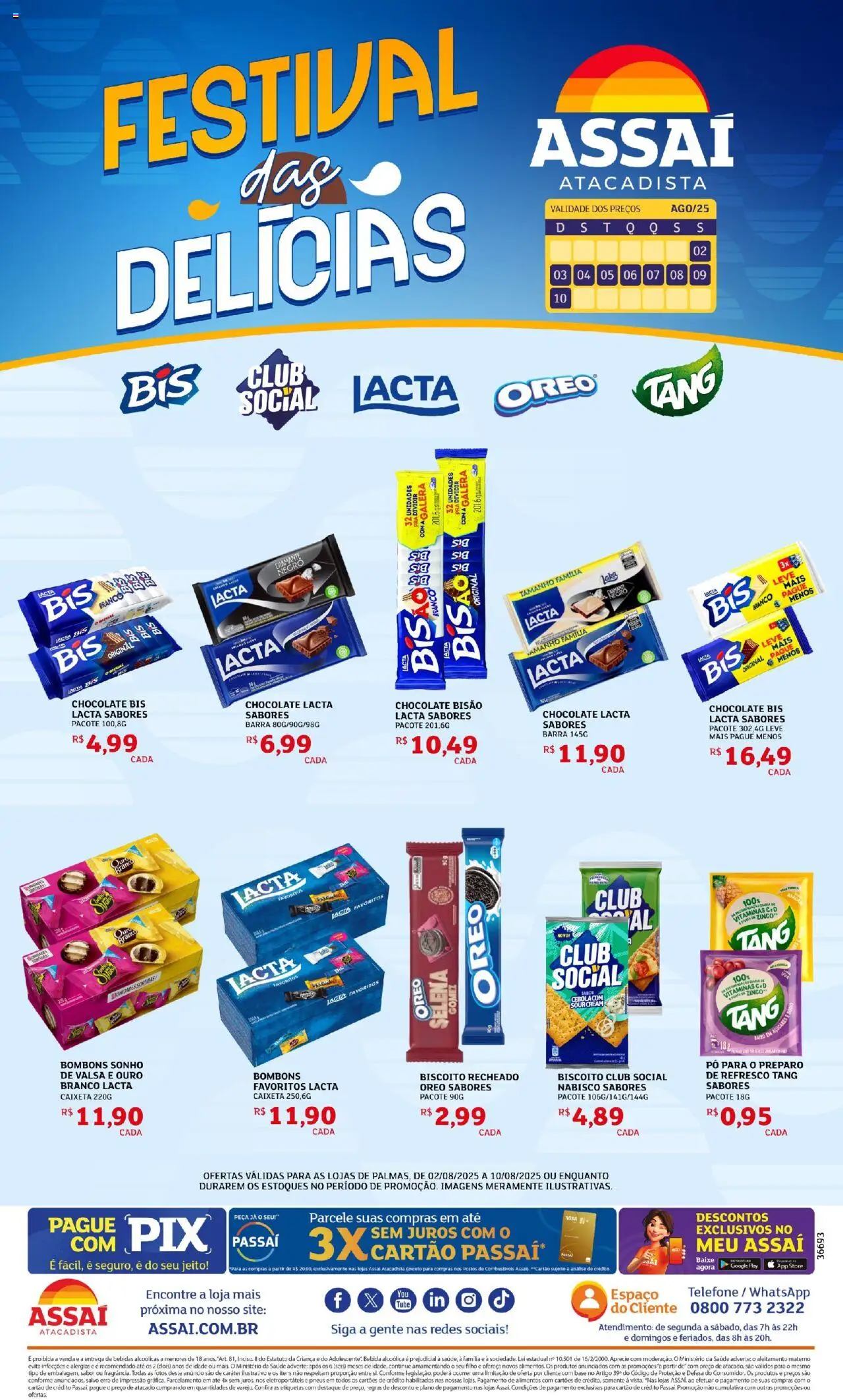 Assaí Atacadista folheto "Encarte - TO" válido a partir de 02/08/2025 - número de página 1 - Telefone, Sonho, Bebidas, Pneus, Base, Bebida, Biscoito, Refresco