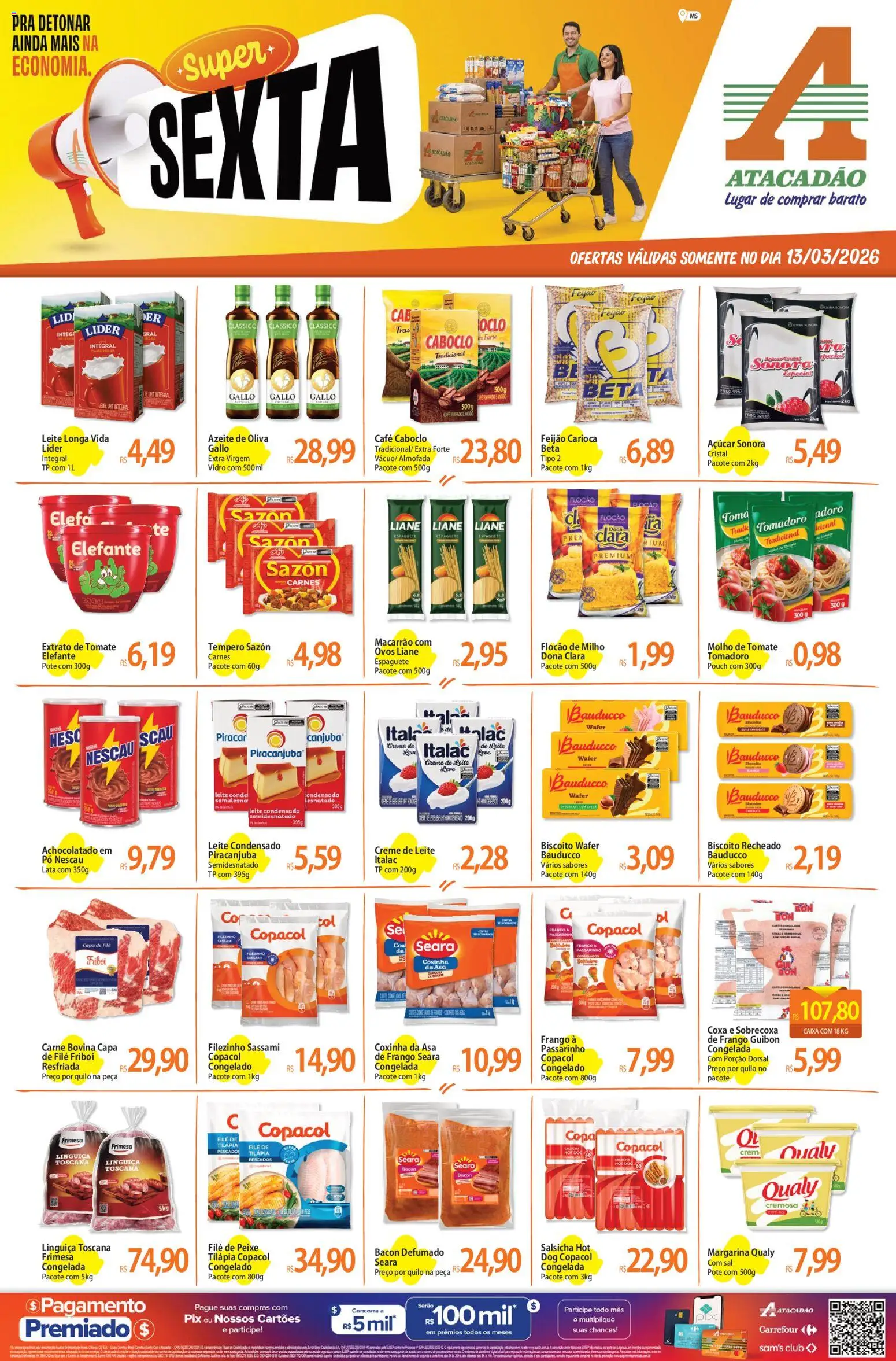 Pré-Visualização do folheto "Atacadão ofertas - MS" da loja Atacadão válido a partir de 13/03/2026 - Leite condensado, Sal, Biscoito, Tomate, Milho, Almofada, Espaguete, Biscoito recheado