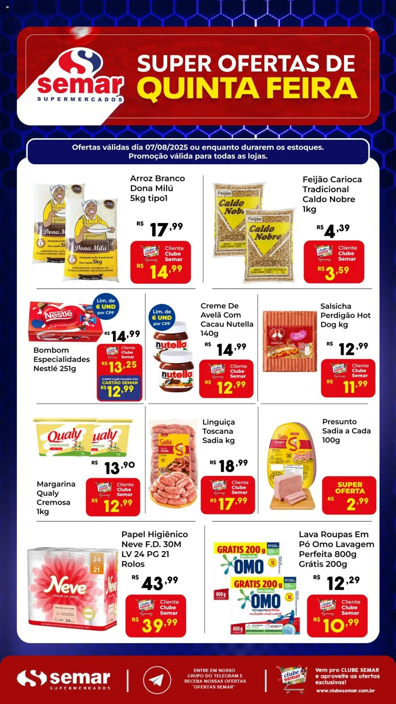 Semar Supermercado folheto "Ofertas da semana" válido a partir de 07/08/2025 - número de página 1 - Nutella, Arroz, Feijão, Bombom, Pó, Linguiça, Presunto, Avelã