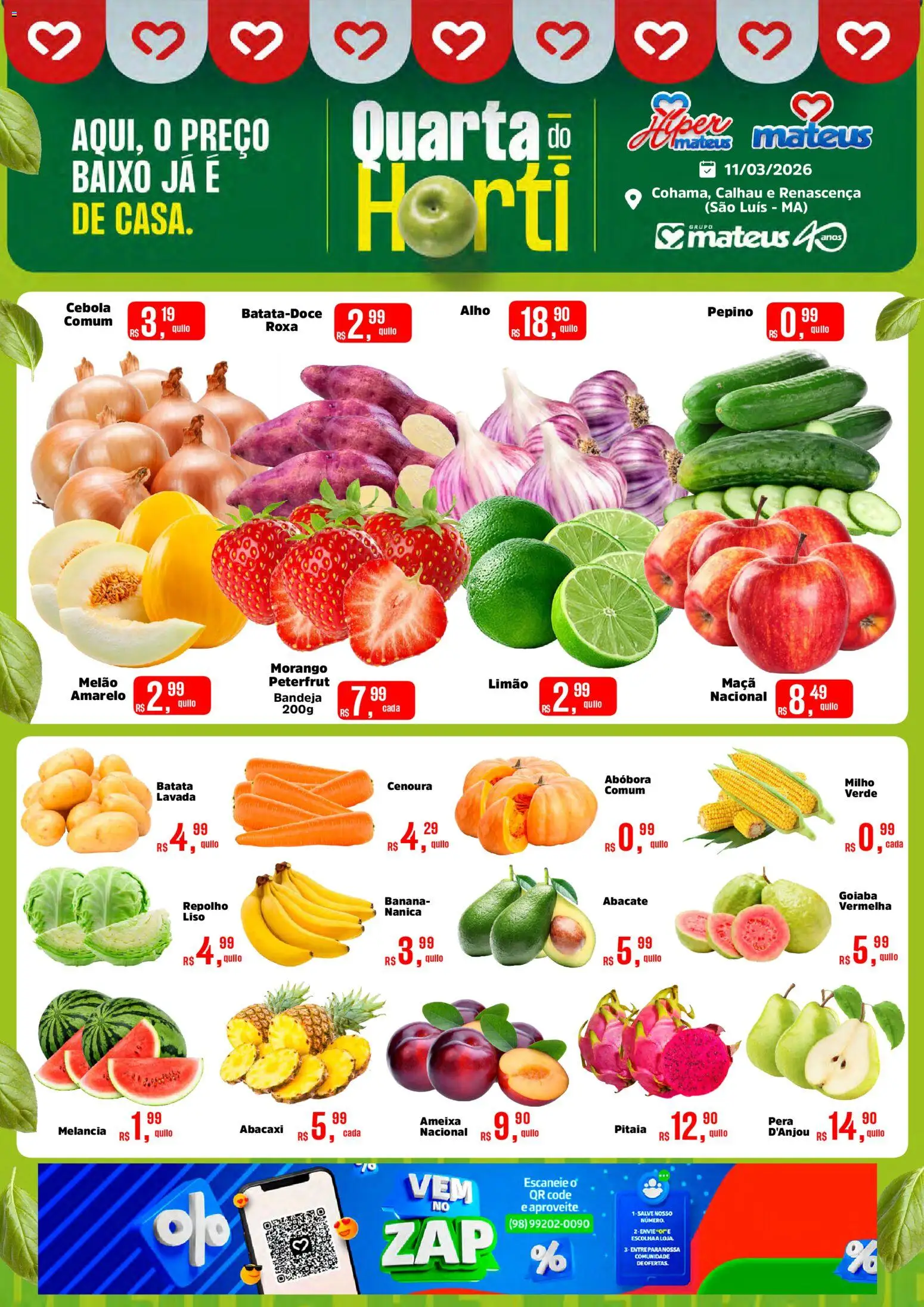 Pré-Visualização do folheto "Mateus ofertas Quarta do Hortifruti" da loja Mateus válido a partir de 11/03/2026 - Abacaxi, Ameixa, Goiaba, Pera, Cenoura, Milho, Cebola, Repolho
