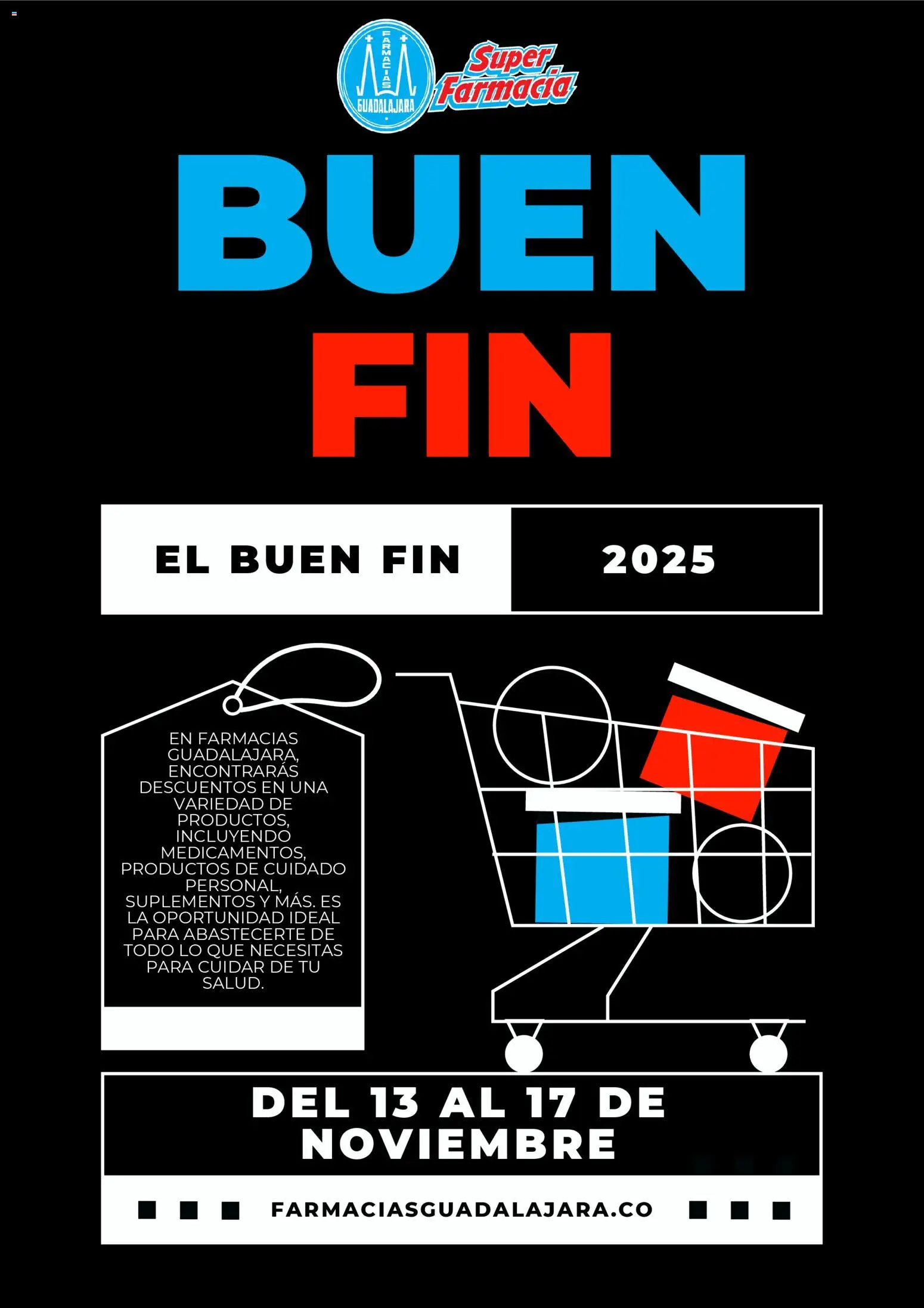 Vista previa las ofertas de la tienda Farmacia Guadalajara - Buen Fin desde el 13/11/2025 