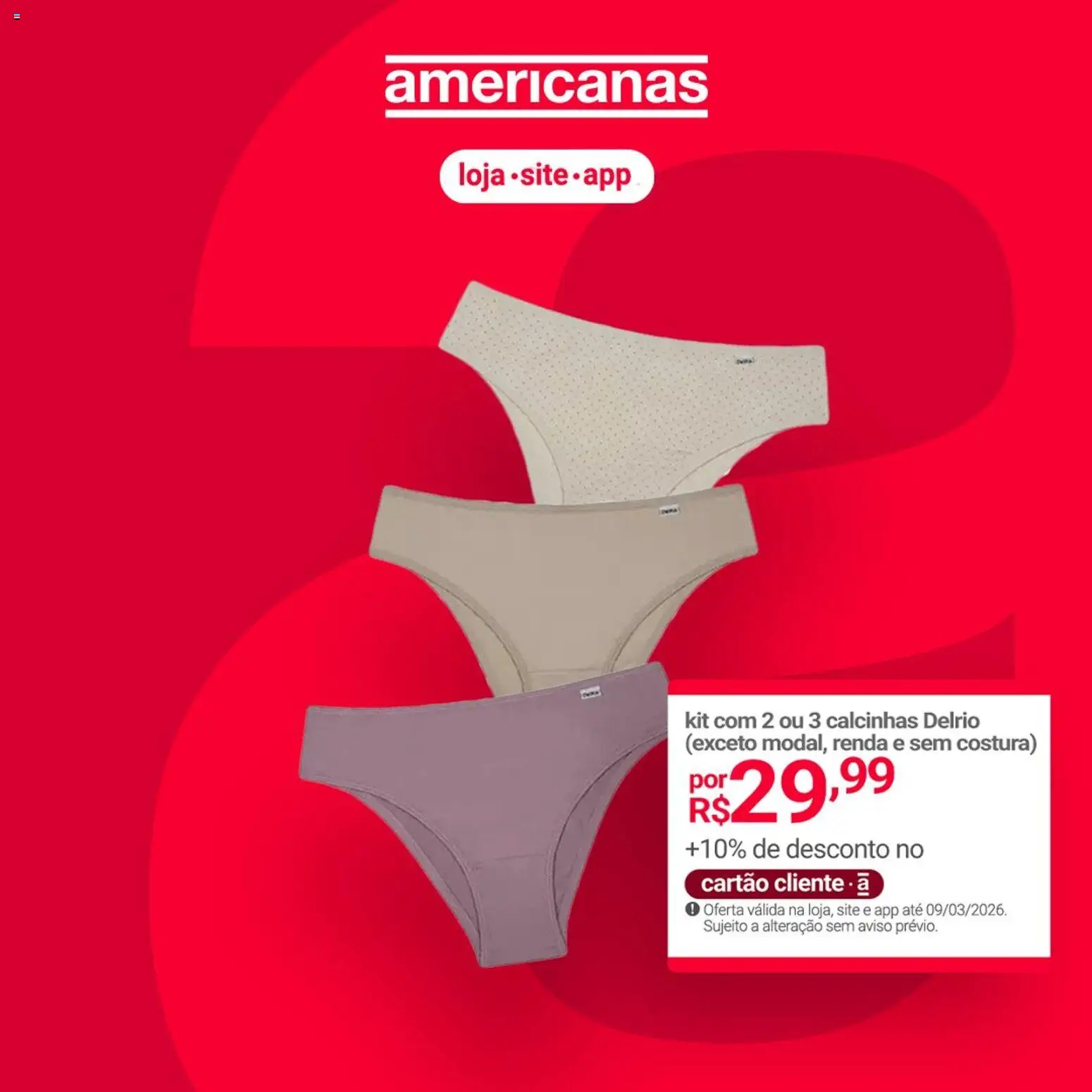 Pré-Visualização do folheto "Lojas Americanas - Ofertas atuais" da loja Lojas Americanas válido a partir de 09/03/2026 - Calcinhas