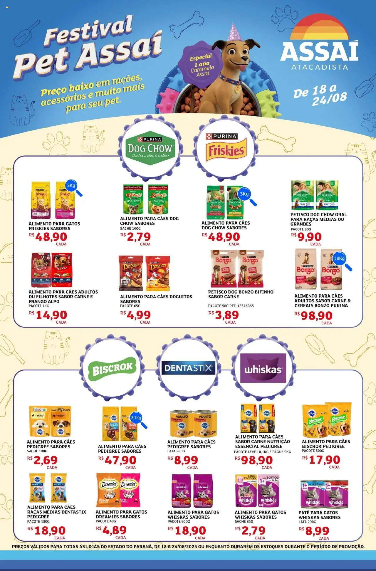 Assaí Atacadista folheto "Encarte - PR" válido a partir de 18/08/2025 - número de página 1 - Carne, Frango, Salmão, Baixo, Atum, Cereais, Patê, Patê para gatos