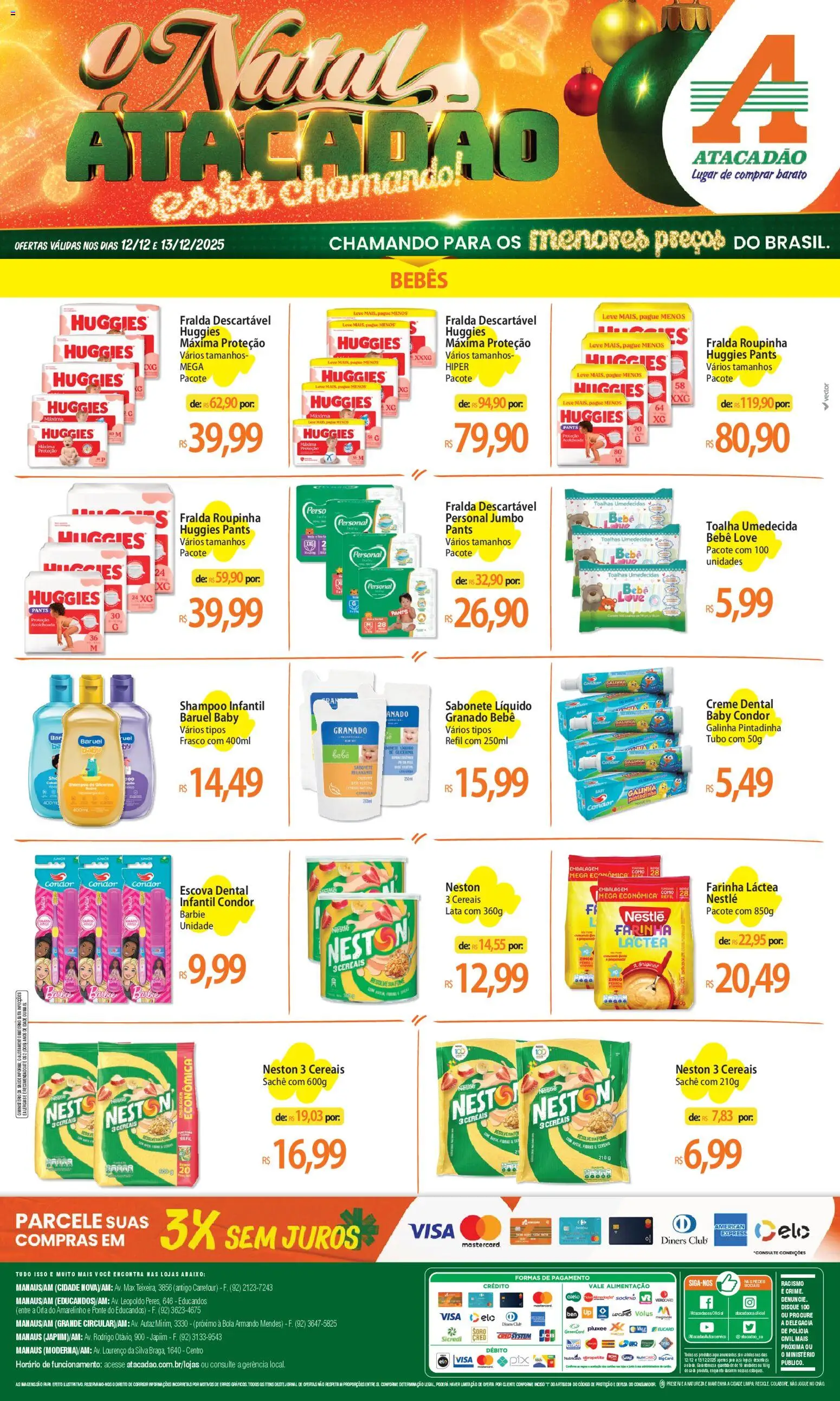 Pré-Visualização do folheto "Ofertas - AM" da loja Atacadão válido a partir de 12/12/2025 - Shampoo, Sabonete líquido, Creme, Escova, Farinha, Shampoo infantil, Creme dental, Toalha umedecida