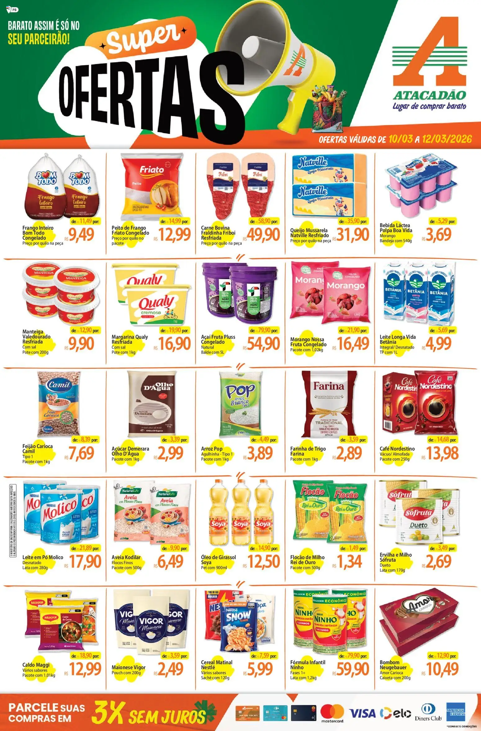 Pré-Visualização do folheto "Atacadão ofertas - PB" da loja Atacadão válido a partir de 10/03/2026 - Sal, Queijo, Mussarela, Aveia, Peito de frango, Açúcar demerara, Leite longa vida, Frango inteiro