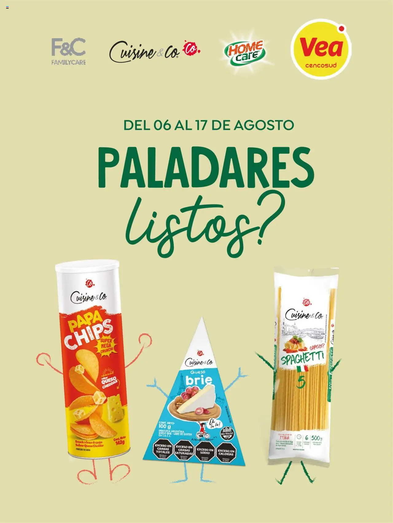 Vea Especial Marca Propia del 06/08/2025 >> Catálogo