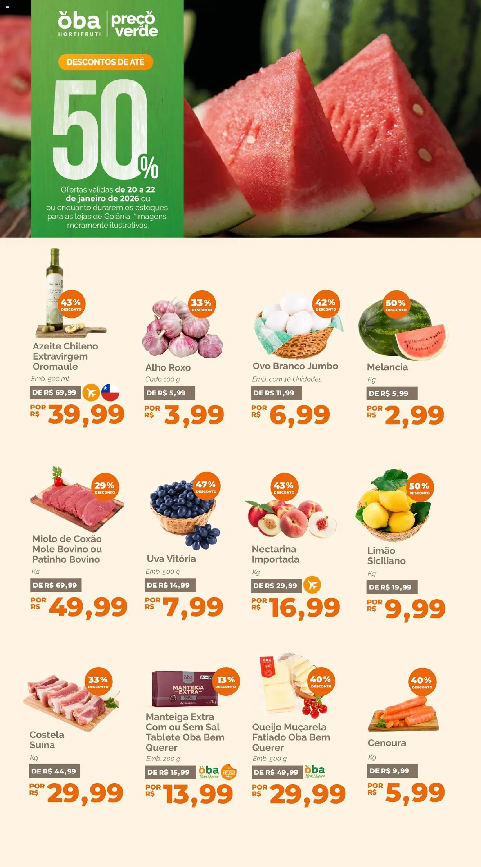 Pré-Visualização do folheto "Ofertas da semana" da loja Oba Hortifruti válido a partir de 20/01/2026 - Melancia, Queijo, Azeite, Manteiga, Alho, Queijo muçarela, Muçarela, Coxão mole