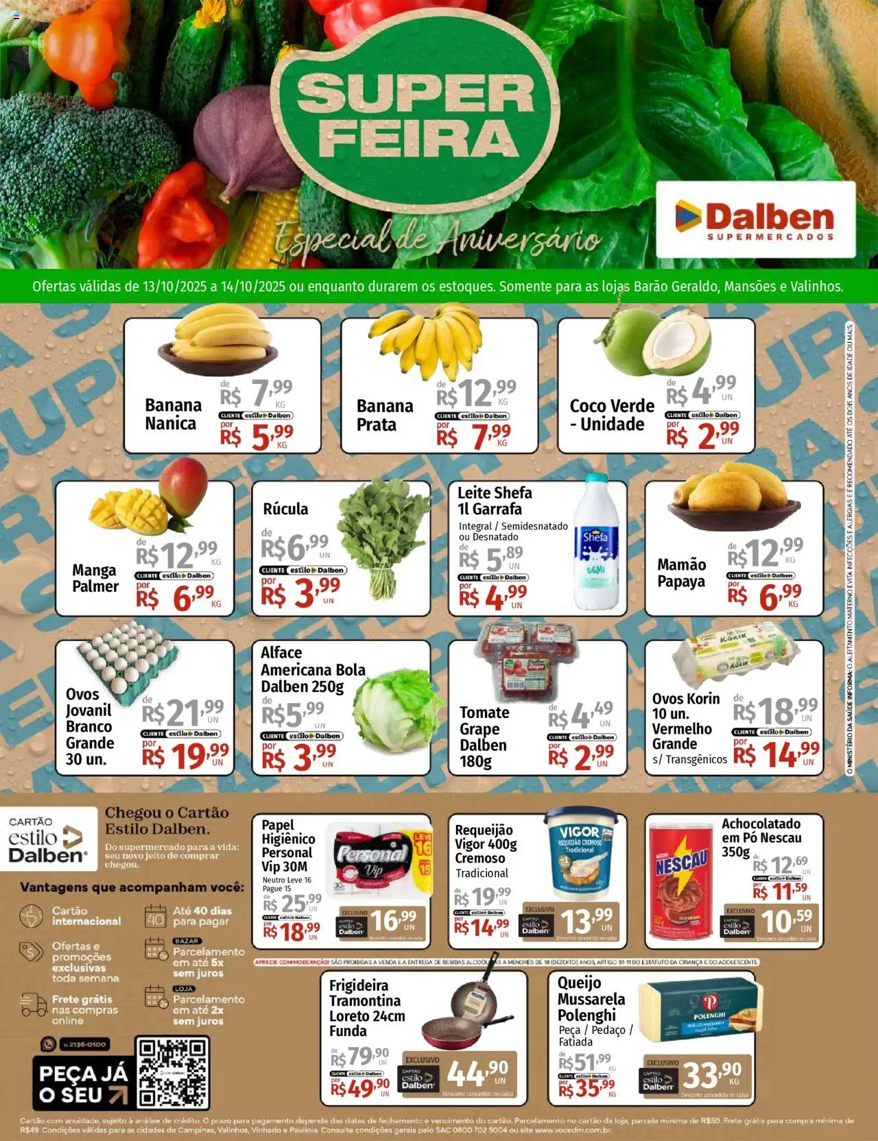 Supermercado Dalben folheto "Ofertas Super Feira" válido a partir de 13/10/2025 - número de página 1 - Bebidas, Leite, Queijo, Mussarela, Tomate, Alface americana, Requeijão, Pó