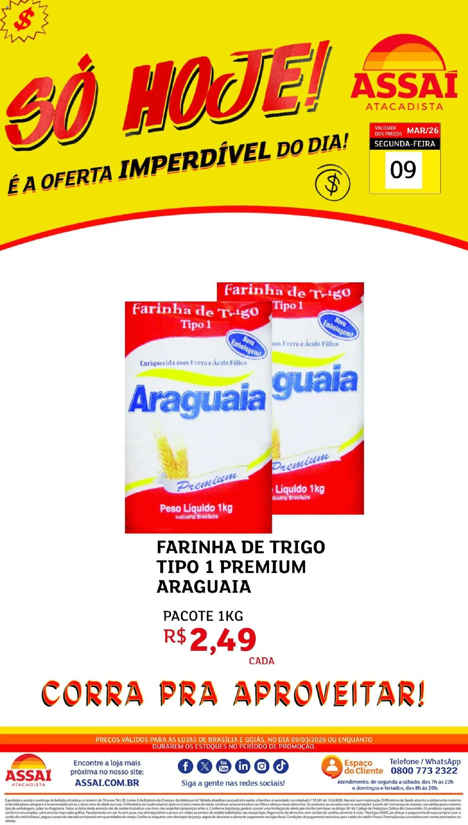 Pré-Visualização do folheto "Assaí Atacadista ofertas - DF" da loja Assaí Atacadista válido a partir de 09/03/2026 - Telefone, Pneus, Base, Bebida, Ferro, Farinha de trigo, Alimentos, Farinha