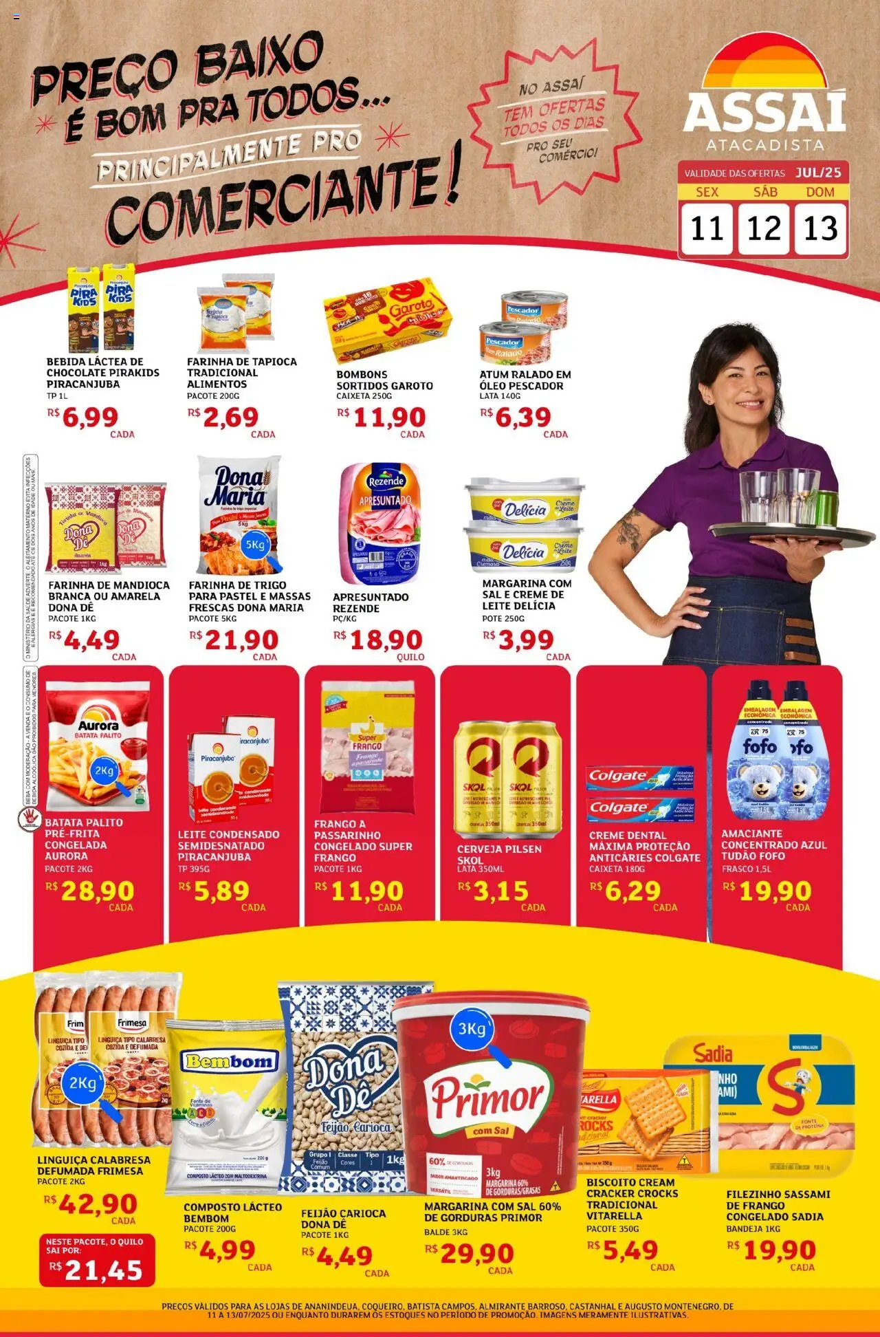 Assaí Atacadista folheto "Encarte - PA" válido a partir de 11/07/2025 - número de página 1 - Farinha de trigo, Linguiça, Óleo, Batata, Frango, Atum, Amaciante, Margarina