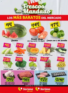 Vista previa las ofertas de la tienda Soriana - Frescos del Mandado Mercado Ags, Nay, Jal, Qro, Col, Mich, Gto, Hgo, Tlax, Mor, Pue, Gro, Oax, Edo. de Mex, CDMX, Zac y SLP desde el 05/08/2025 