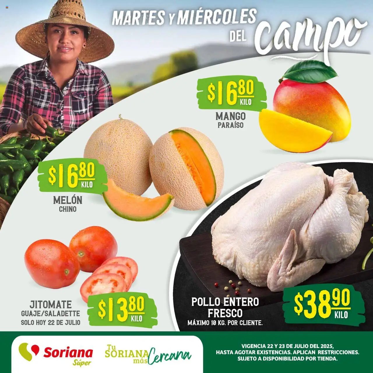 Martes y Miércoles del Campo Súper: Ags, Nay, Jal, Qro, Col, Mich, Gto, Hgo, Tlax, Mor, Pue, Gro, Oax, Edo. de Mex, Vall Soriana y sus promociones válidas desde el 22/07/2025 - Número de página 1