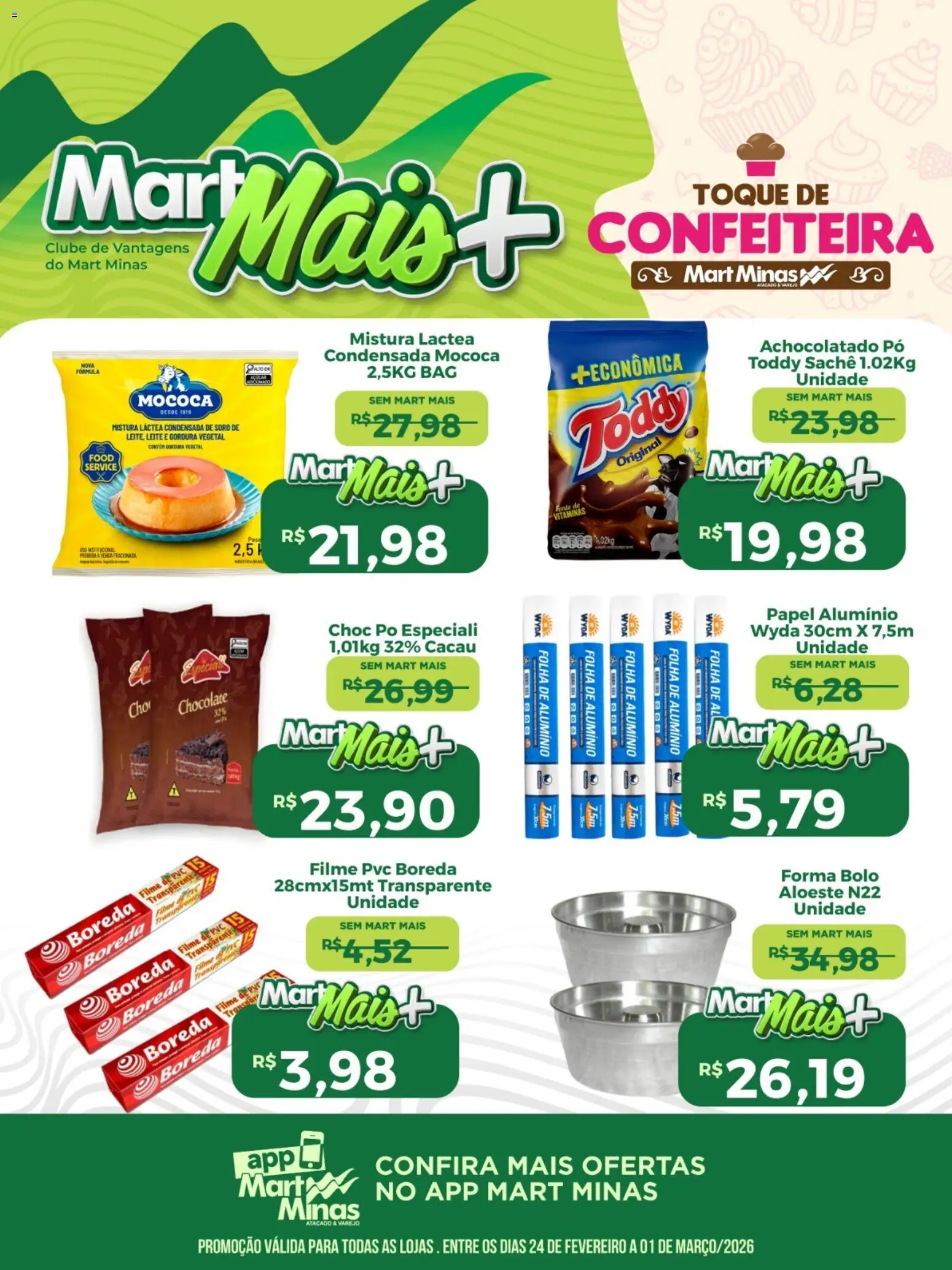 Pré-Visualização do folheto "Ofertas de confeitaria" da loja Mart Minas válido a partir de 24/02/2026 - Bolo, Chocolate, Leite, Pó, Papel alumínio, Achocolatado, filme de PVC