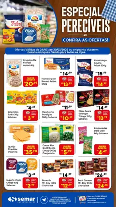Pré-Visualização do folheto "Semar Supermercado ofertas Especial Pereciveis" da loja Semar Supermercado válido a partir de 24/03/2026