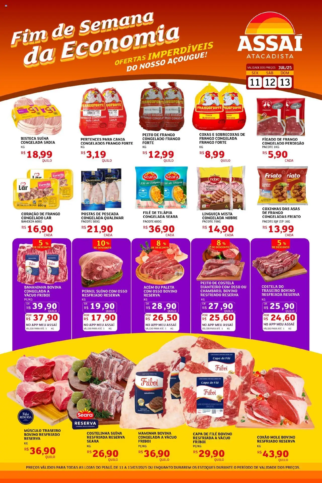 Assaí Atacadista folheto "Encarte - PI" válido a partir de 11/07/2025 - número de página 1 - Coxão mole, Linguiça, Acém, Maminha, Carne, Bandeja, Frango, Fígado de frango