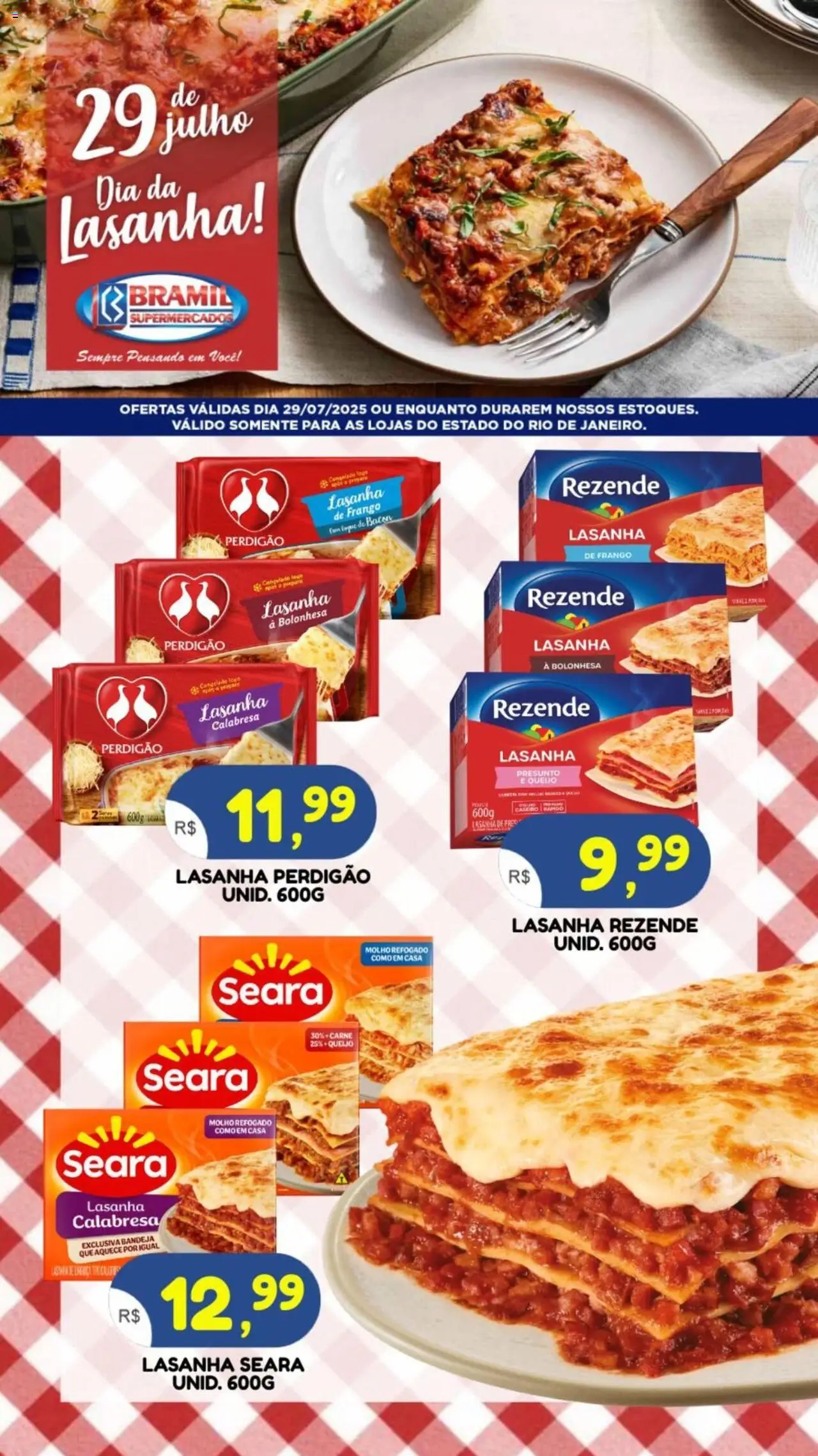 Bramil Supermercados folheto "Ofertas Dia da Lasanha" válido a partir de 29/07/2025 - número de página 1 - Lasanha, Queijo, Carne, Frango, Bacon, Presunto, Bandeja, Lasanha rezende