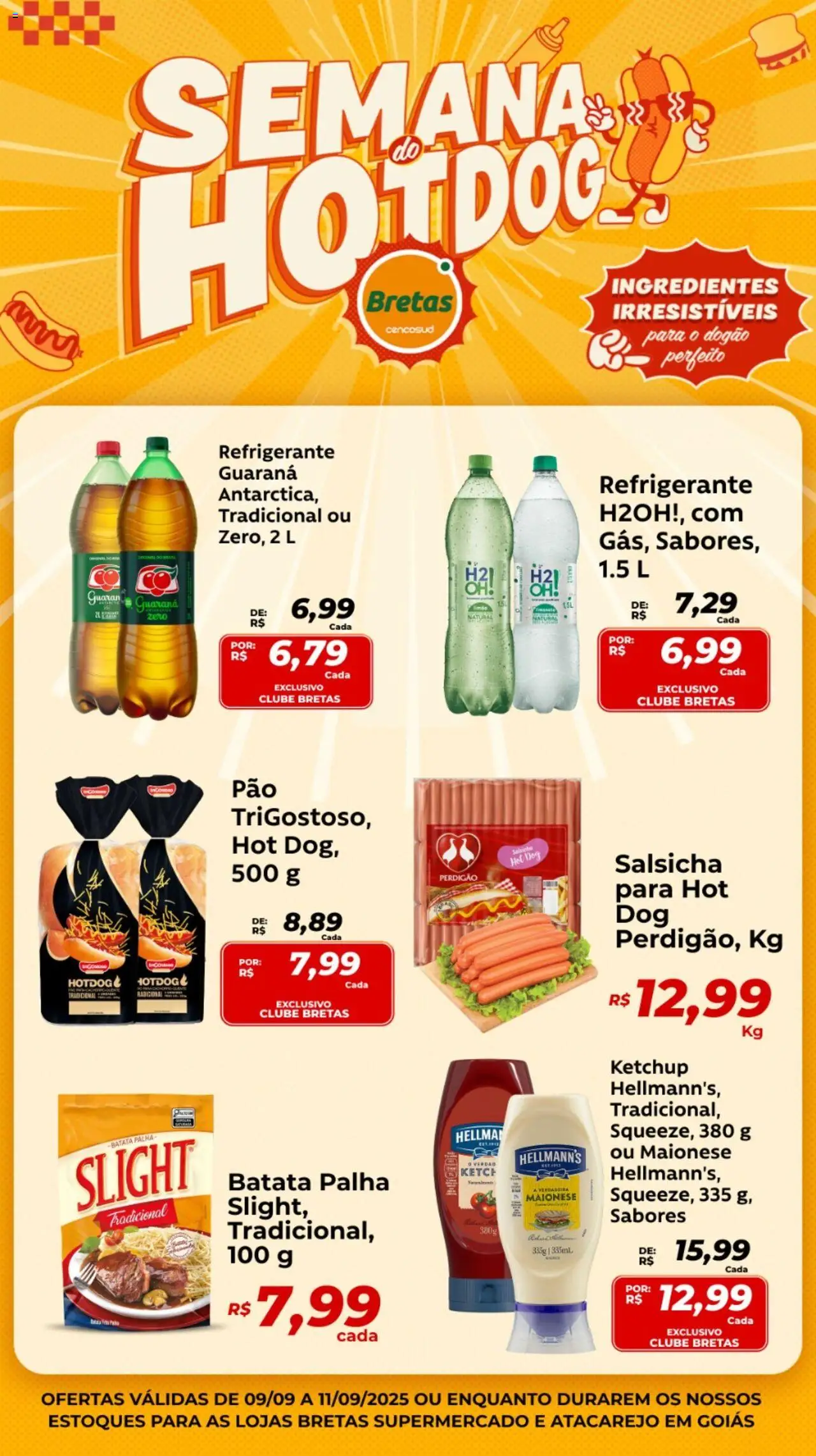 Bretas folheto "Ofertas Semana do Hotdog" válido a partir de 09/09/2025 - número de página 1 - Salsicha, Batata, Ketchup, Refrigerante, Maionese, Batata palha, Guaraná