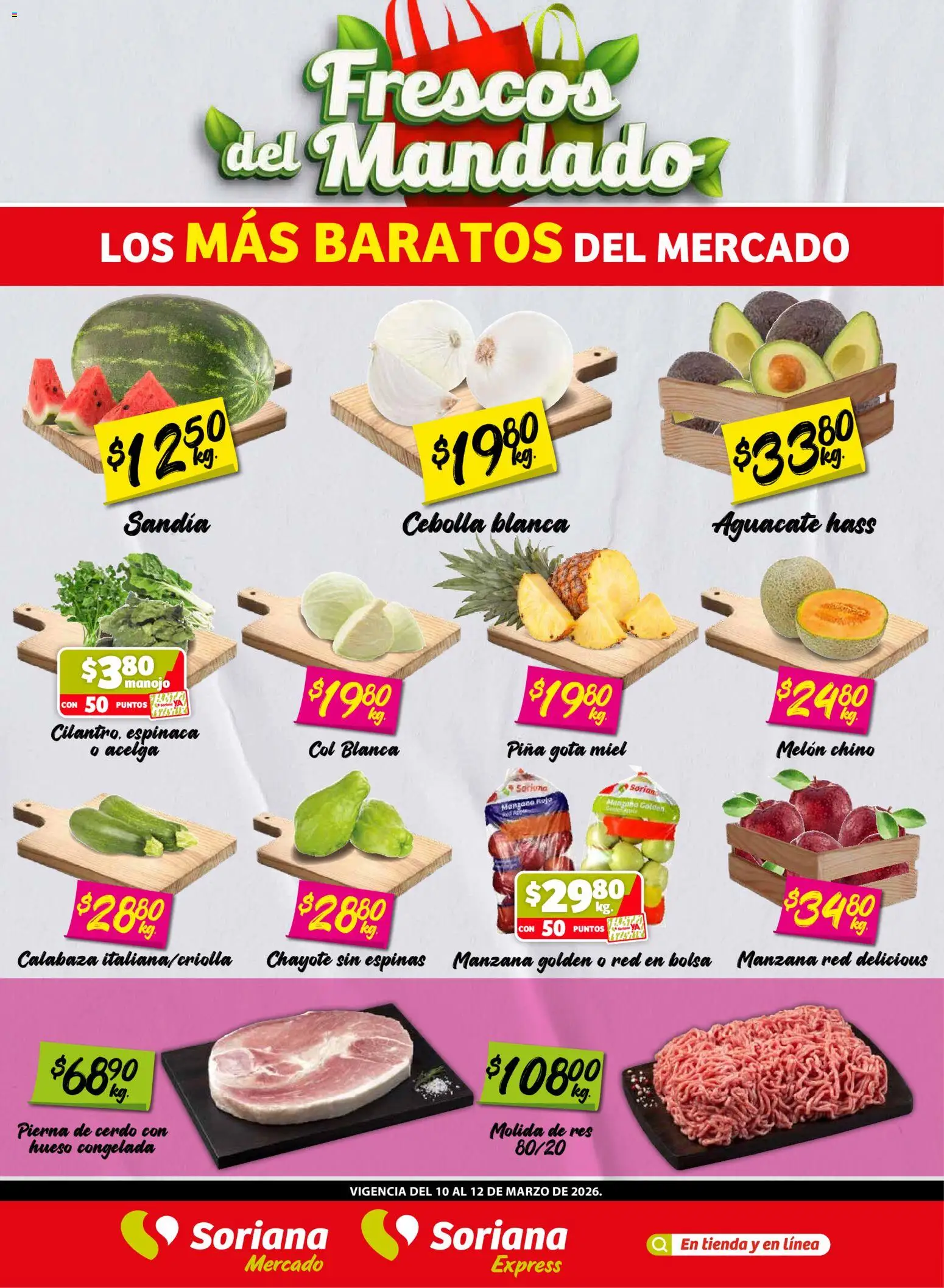 Vista previa las ofertas de la tienda Soriana - Soriana Frescos del Mandado Mercado: Saltillo y Torreón desde el 10/03/2026 