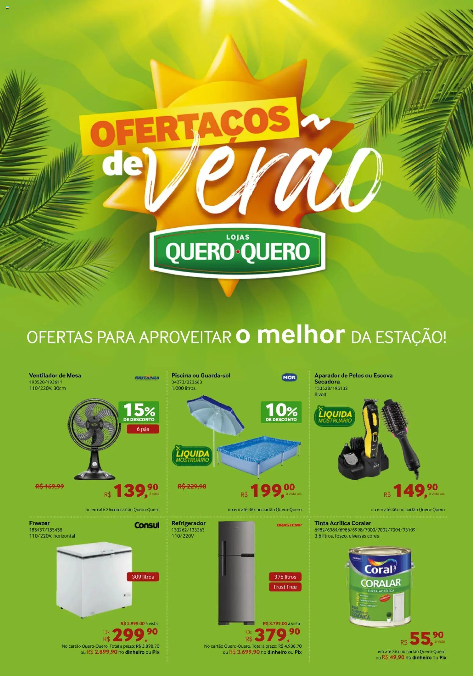 Pré-Visualização do folheto "Ofertas de Verão " da loja Lojas Quero-Quero válido a partir de 13/01/2026 - Ventilador, Piscina, Mesa, Tinta, Aparador, Refrigerador, Escova, Aparador de pelos