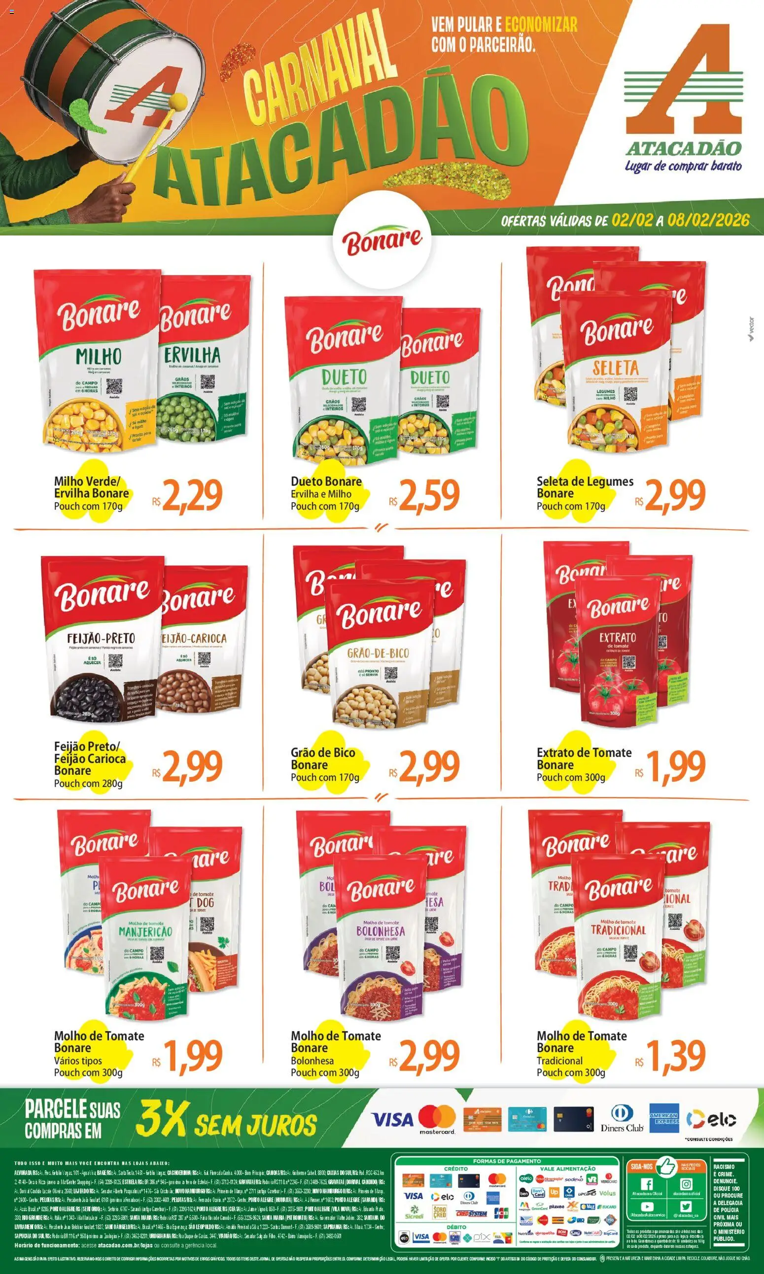 Pré-Visualização do folheto "Ofertas - RS" da loja Atacadão válido a partir de 02/02/2026 - Água, Manjericão, Legumes, Tomate, Milho, Molho de tomate, Extrato de tomate, Bico