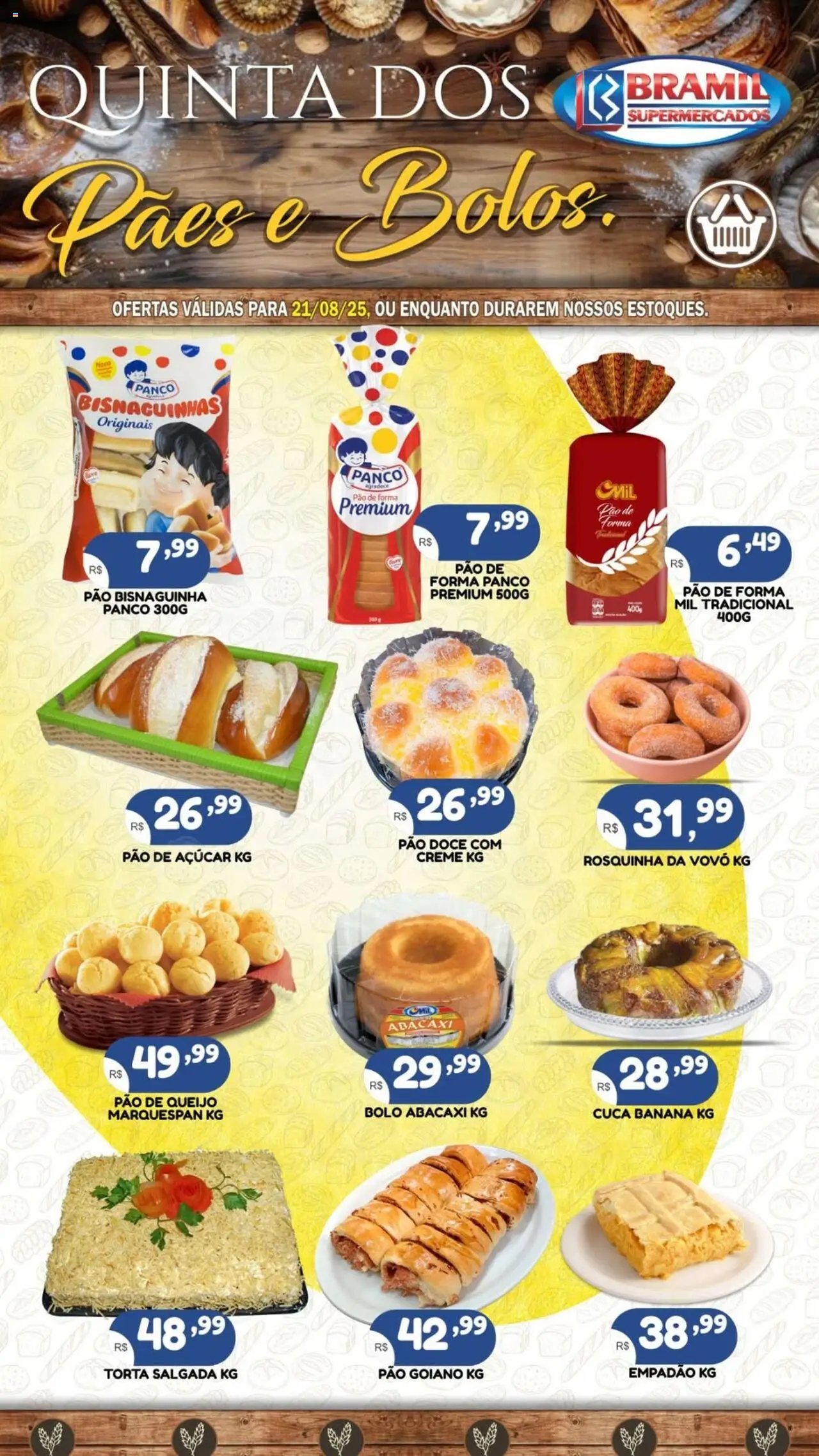 Bramil Supermercados folheto "Ofertas Quinta dos Pães e Bolos" válido a partir de 21/08/2025 - número de página 1 - Bolo, Pão de queijo, Pão, Queijo, Açúcar, Pão de forma, Creme, Pão doce