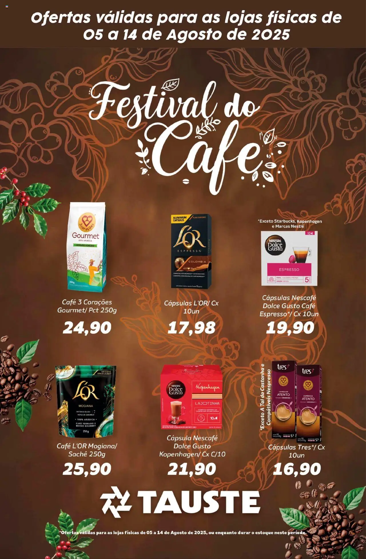 Tauste folheto "Ofertas Festival do Café" válido a partir de 05/08/2025 - número de página 1 - Café, Cápsulas