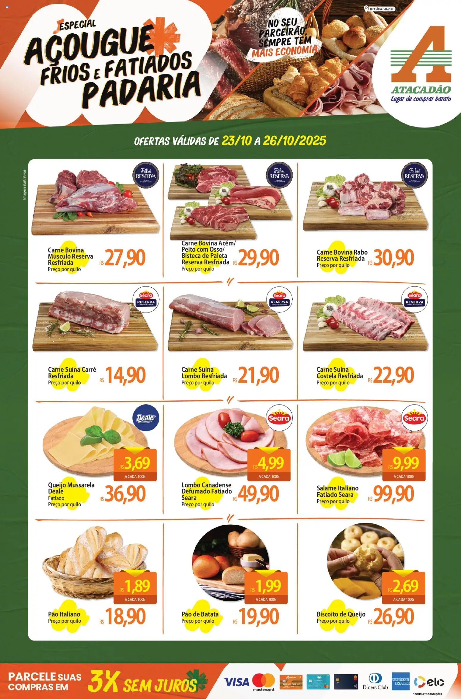 Atacadão folheto "Ofertas - DF" válido a partir de 23/10/2025 - número de página 1 - Pão, Biscoito, Queijo, Carne, Batata, Salame, Carne bovina, Lombo