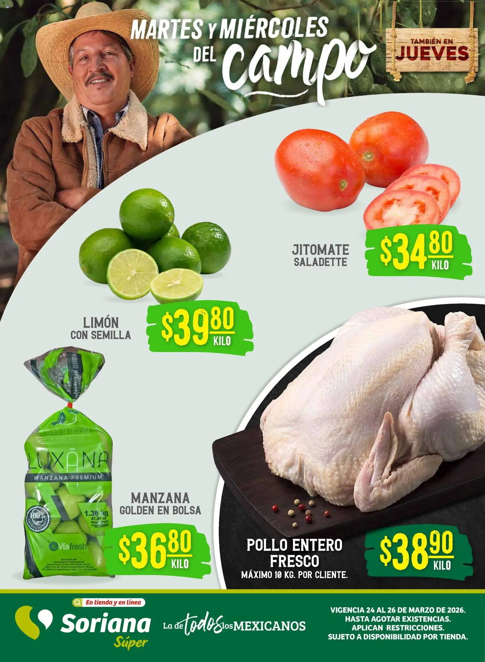 Vista previa las ofertas de la tienda Soriana - Soriana Martes y Miércoles del Campo Súper: Tamaulipas (excepto Cd. Victoria y Tampico) desde el 24/03/2026 - Pollo, Manzana, Bolsa, Limón