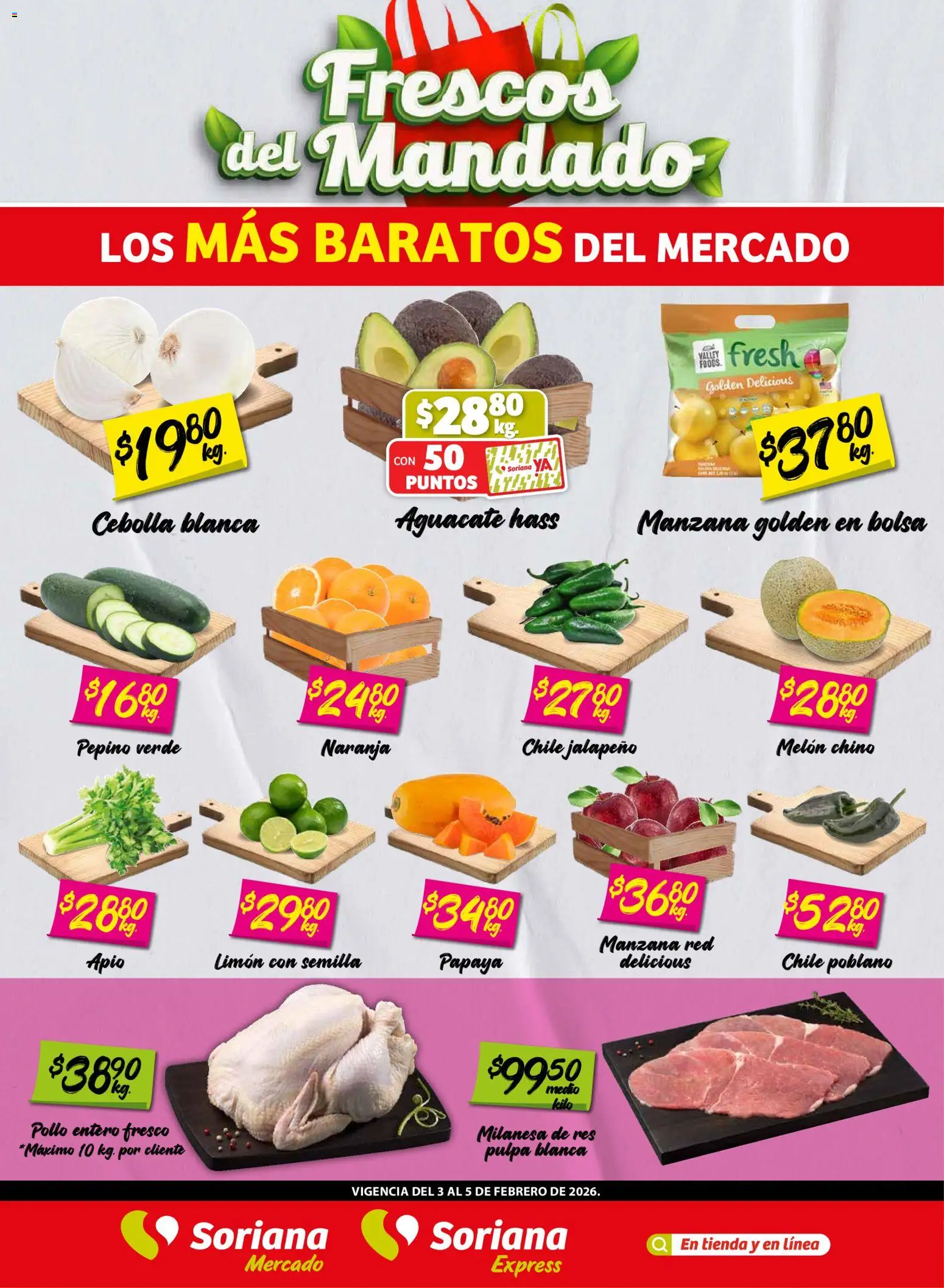 Vista previa las ofertas de la tienda Soriana - Frescos del Mandado Mercado: Nuevo León desde el 03/02/2026 - Pollo, Bolsa, Limón, Apio, Pepino, Milanesa, Res, Melón