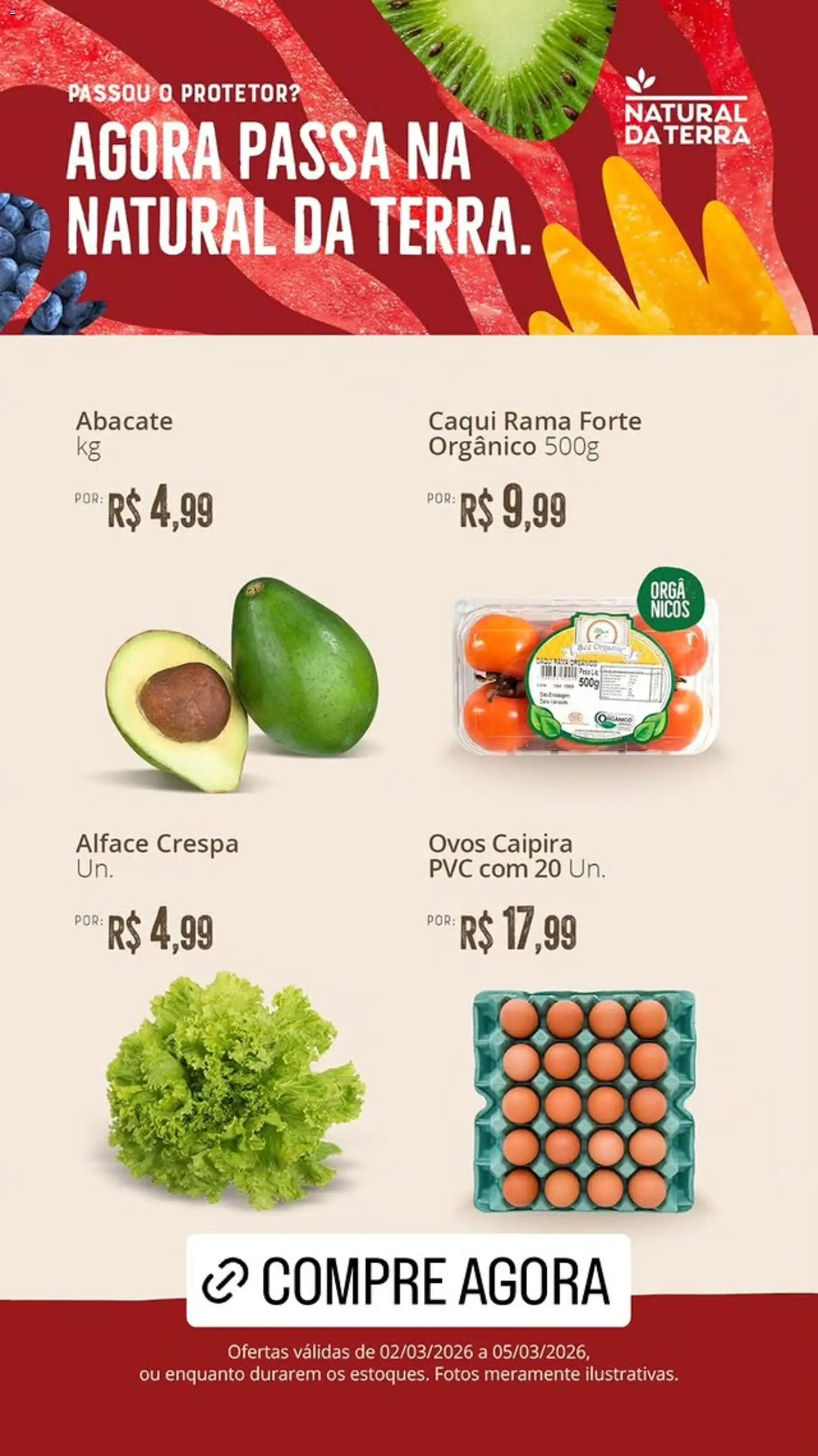 Pré-Visualização do folheto "Natural da Terra - Ofertas da semana" da loja Natural da Terra válido a partir de 02/03/2026 - Ovos, Caqui, Abacate, Alface