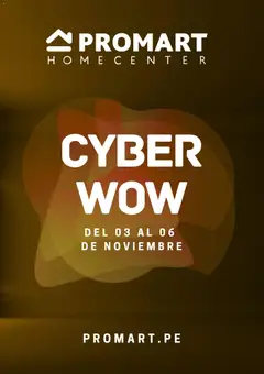 Vista previa de Cyber Wow de la tienda Promart válido desde 03/11/2025