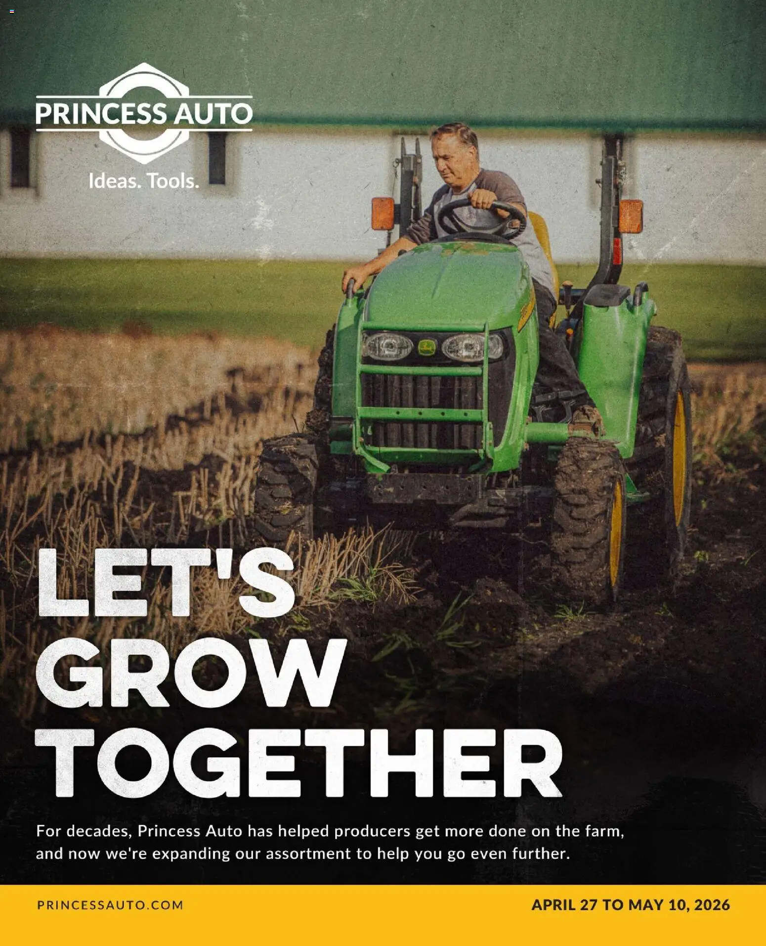 Preview of leaflet Princess Auto flyer - Let's Grow Together from shop Princess Auto is valid from Apr 27, 2026