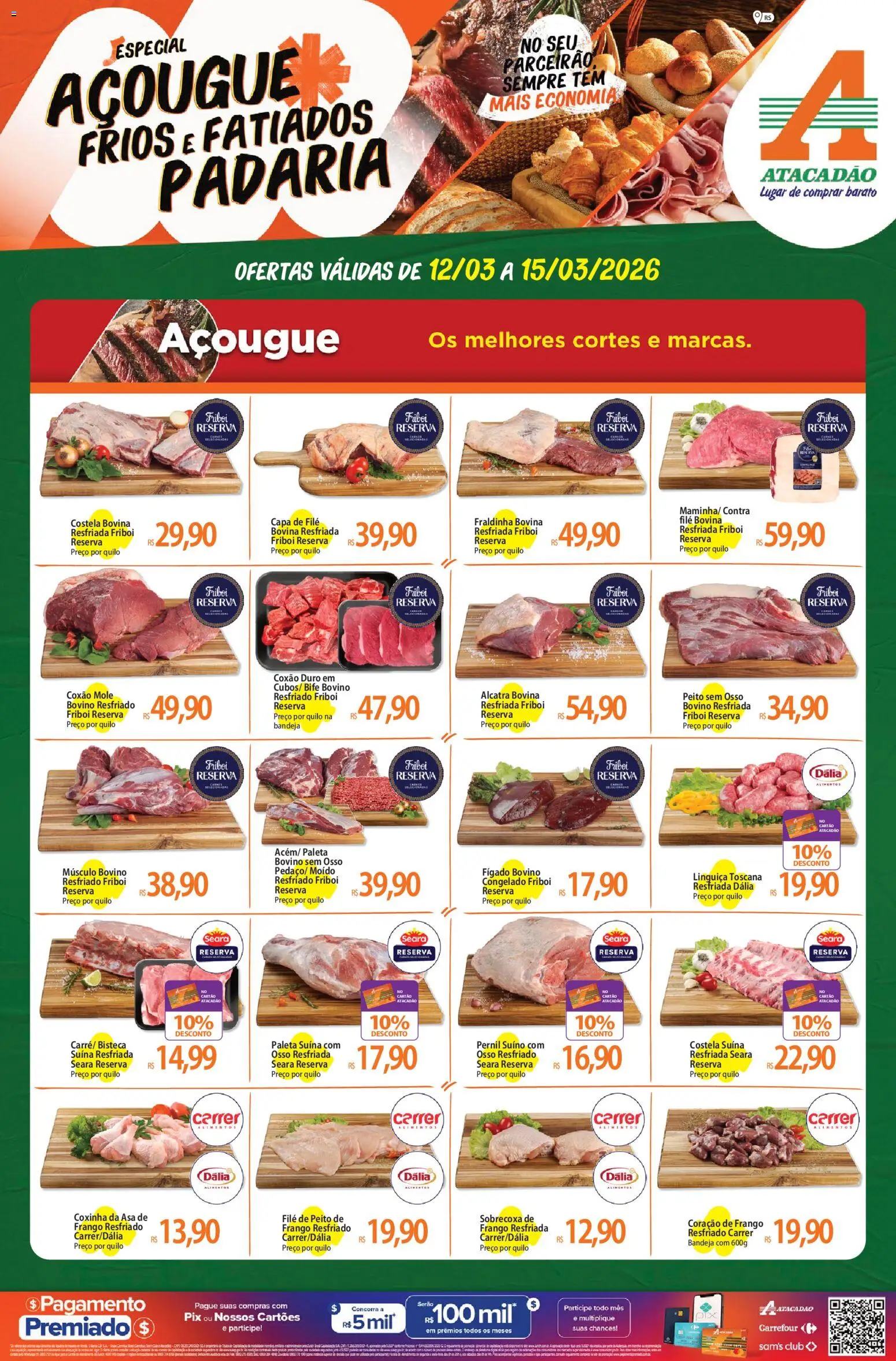 Pré-Visualização do folheto "Atacadão ofertas - RS" da loja Atacadão válido a partir de 12/03/2026 - Fraldinha, Alimentos, Alcatra, Pernil, Costela bovina, Coxão duro, Paleta suína, Coração de frango