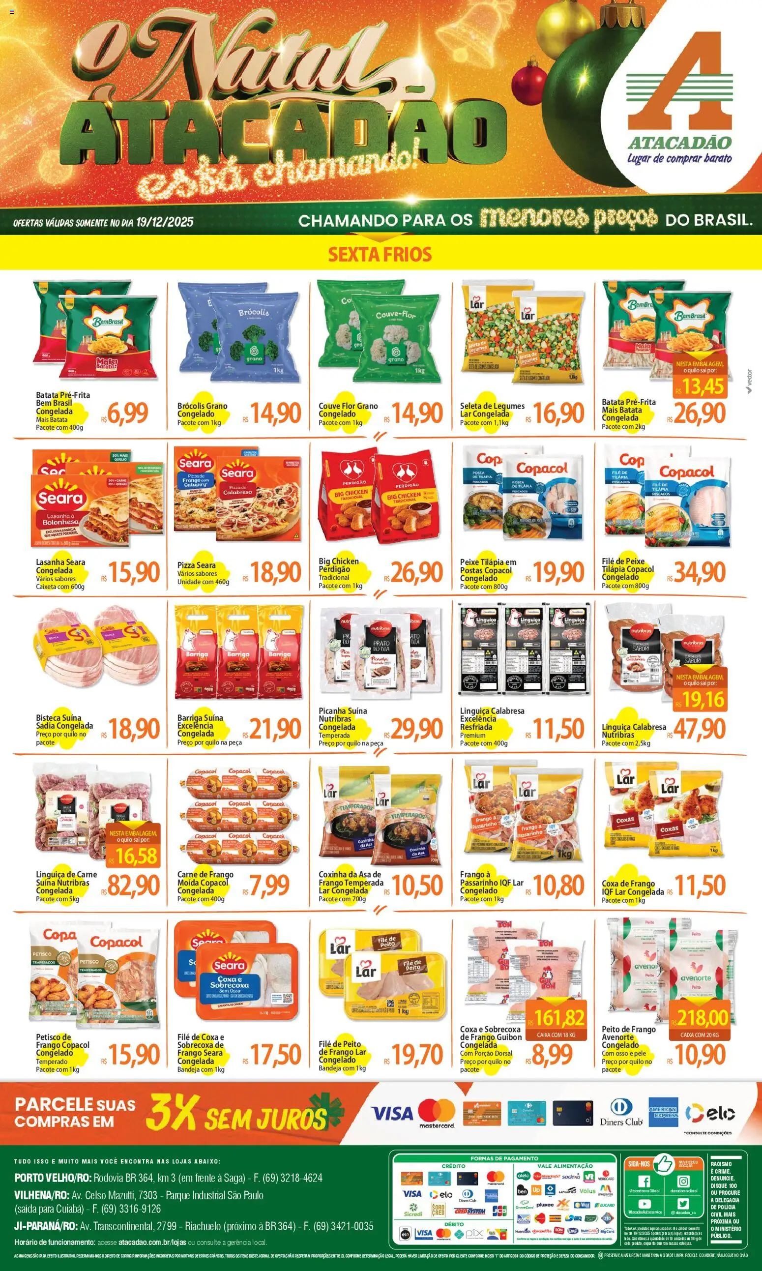 Pré-Visualização do folheto "Ofertas - RO" da loja Atacadão válido a partir de 19/12/2025