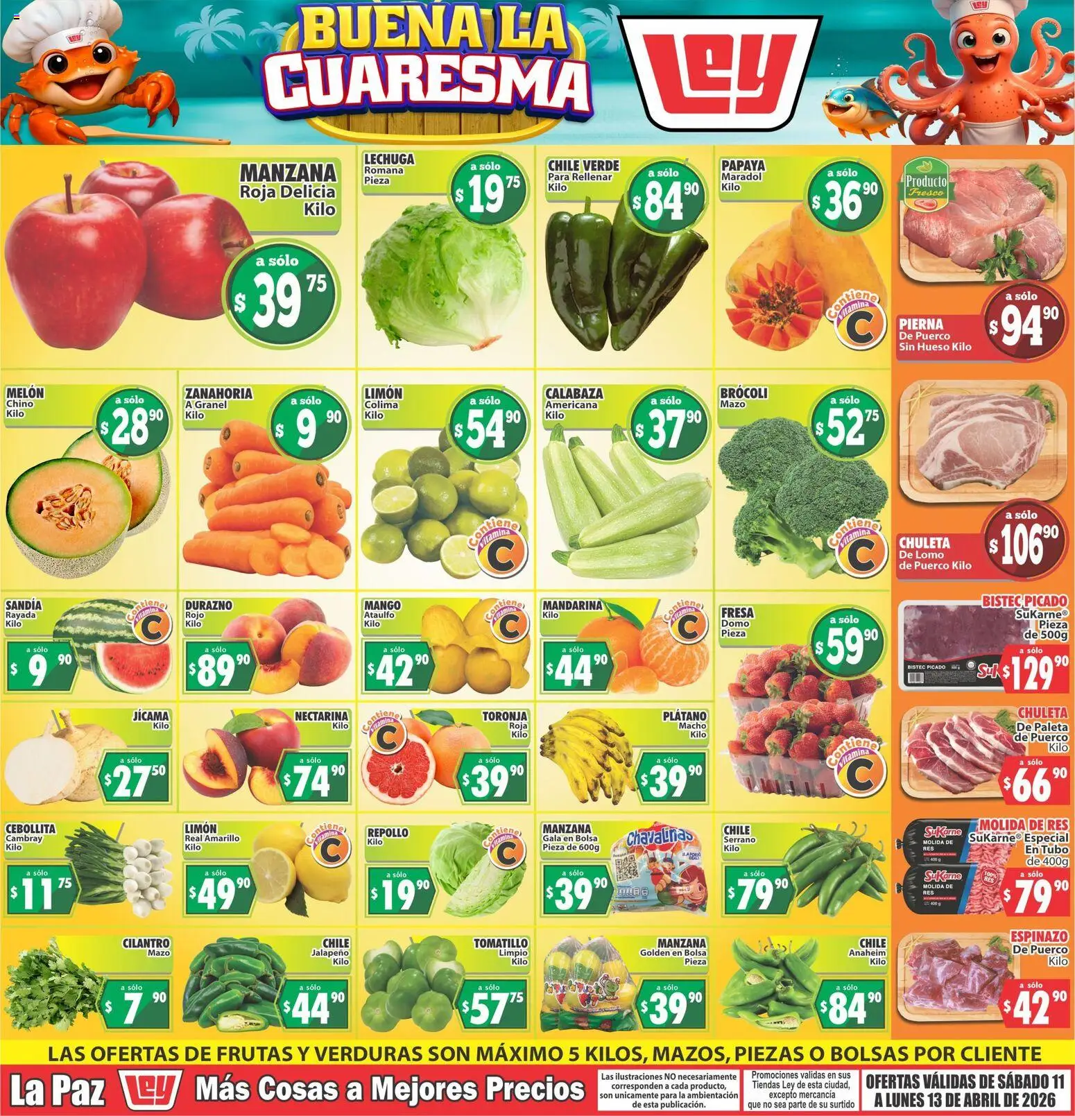 Vista previa las ofertas de la tienda Casa Ley - Casa Ley folleto Las ofertas de frutas y verdunas La Paz desde el 11/04/2026 - Mango, Fresa, Manzana, Sandía, Lechuga, Lechuga romana, Toronja, Melón