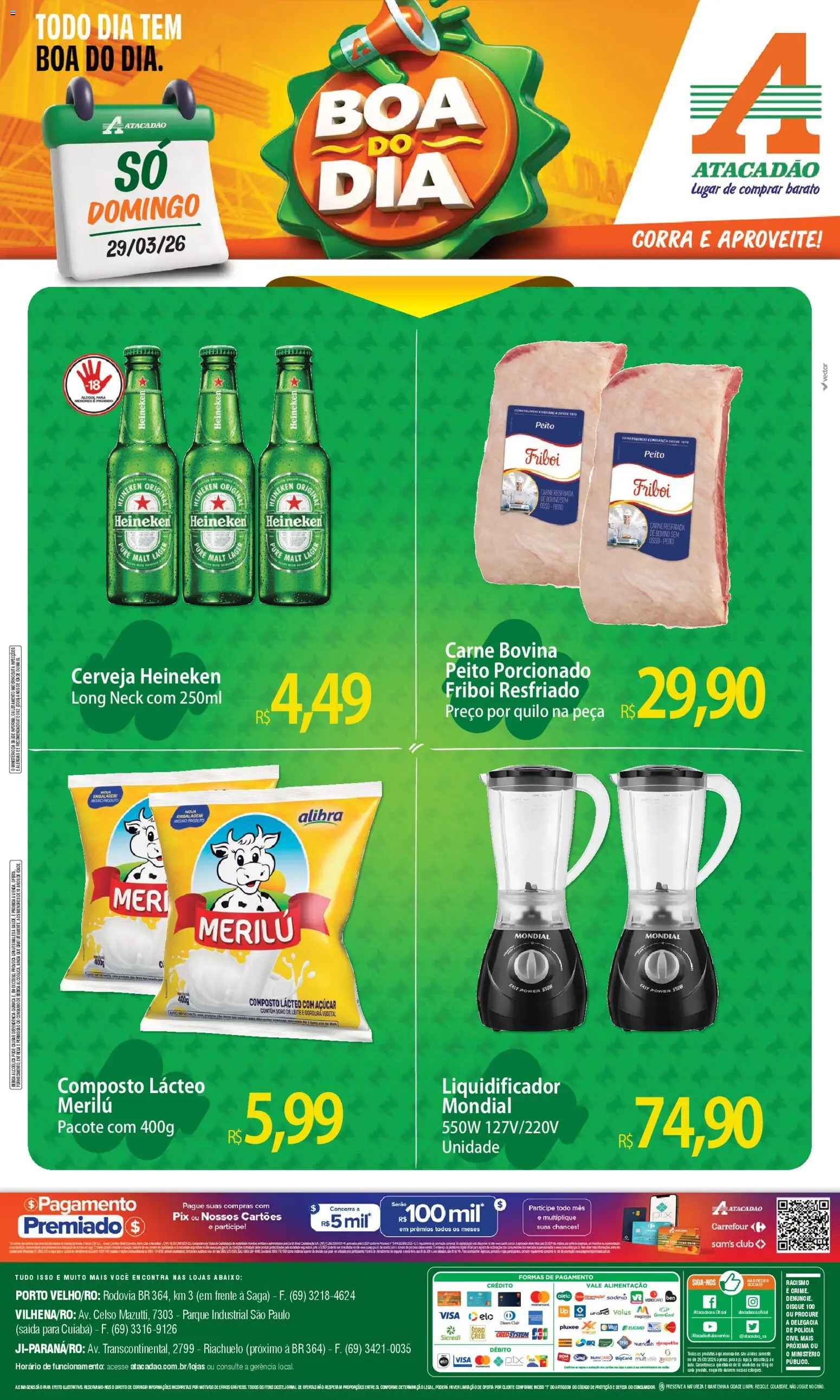 Pré-Visualização do folheto "Atacadão ofertas - RO" da loja Atacadão válido a partir de 29/03/2026 - Liquidificador, Heineken, Cerveja, Álcool, Leite, Cerveja Heineken, Carne, Açúcar