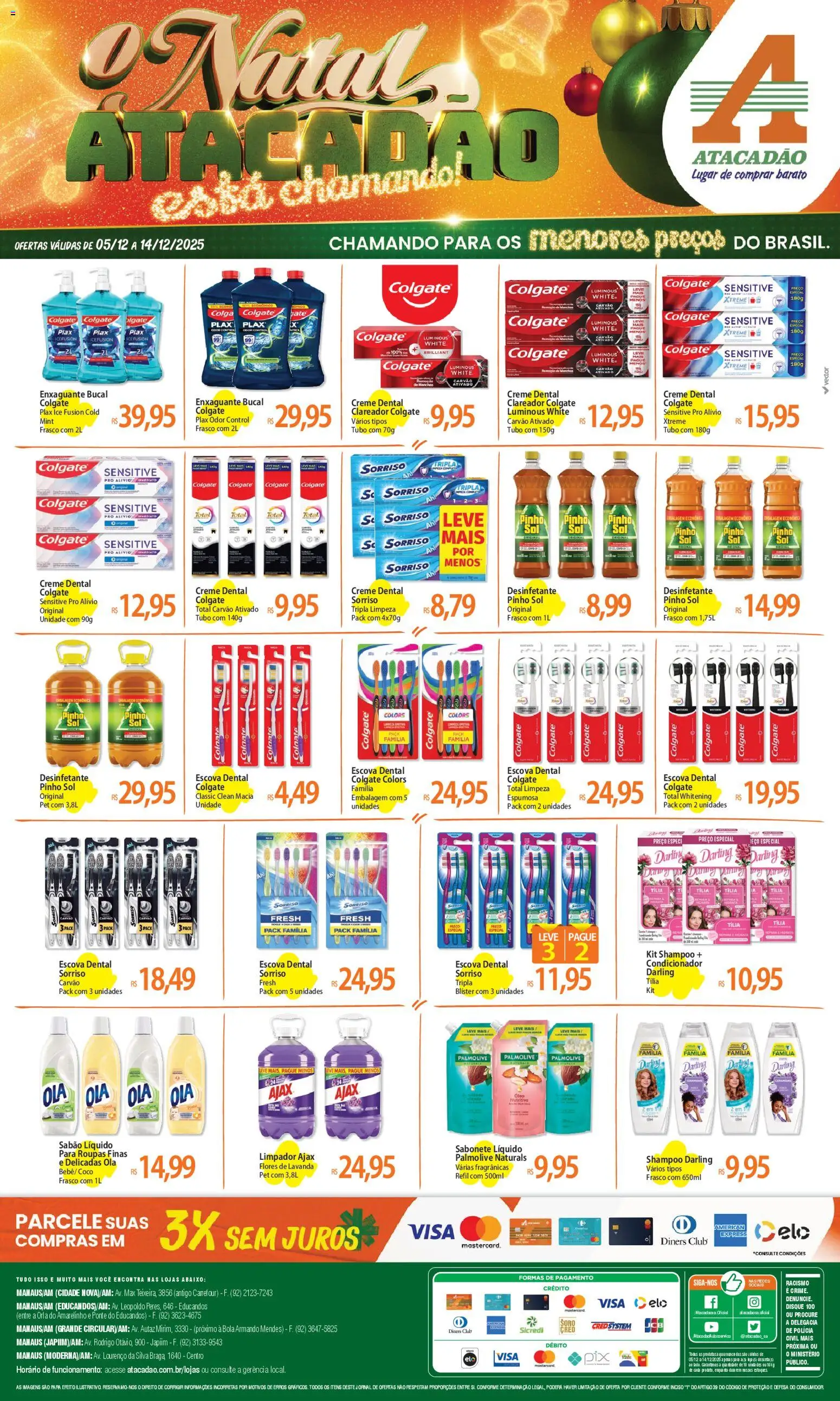 Pré-Visualização do folheto "Ofertas - AM" da loja Atacadão válido a partir de 05/12/2025 - Carvão ativado, Sabonete, Desinfetante, Sabonete líquido, Enxaguante bucal, Escova, Sabão, Creme dental