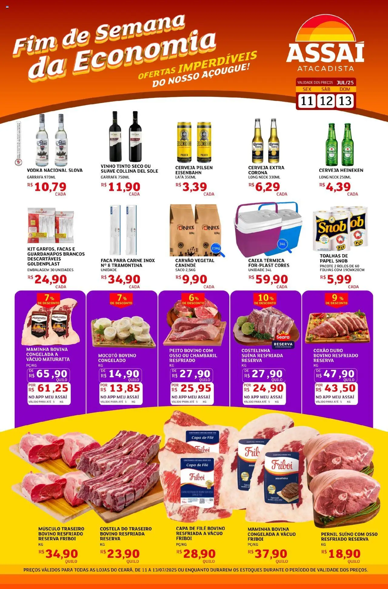 Assaí Atacadista folheto "Encarte - CE" válido a partir de 11/07/2025 - número de página 1 - Coxão duro, Eisenbahn, Pernil, Vinho tinto, Vinho, Cerveja, Pernil suíno, Vodka