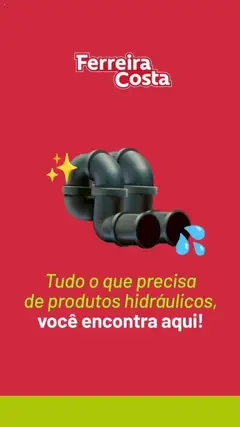 Pré-Visualização do folheto "Ofertas atuais" da loja Ferreira Costa válido a partir de 12/09/2025