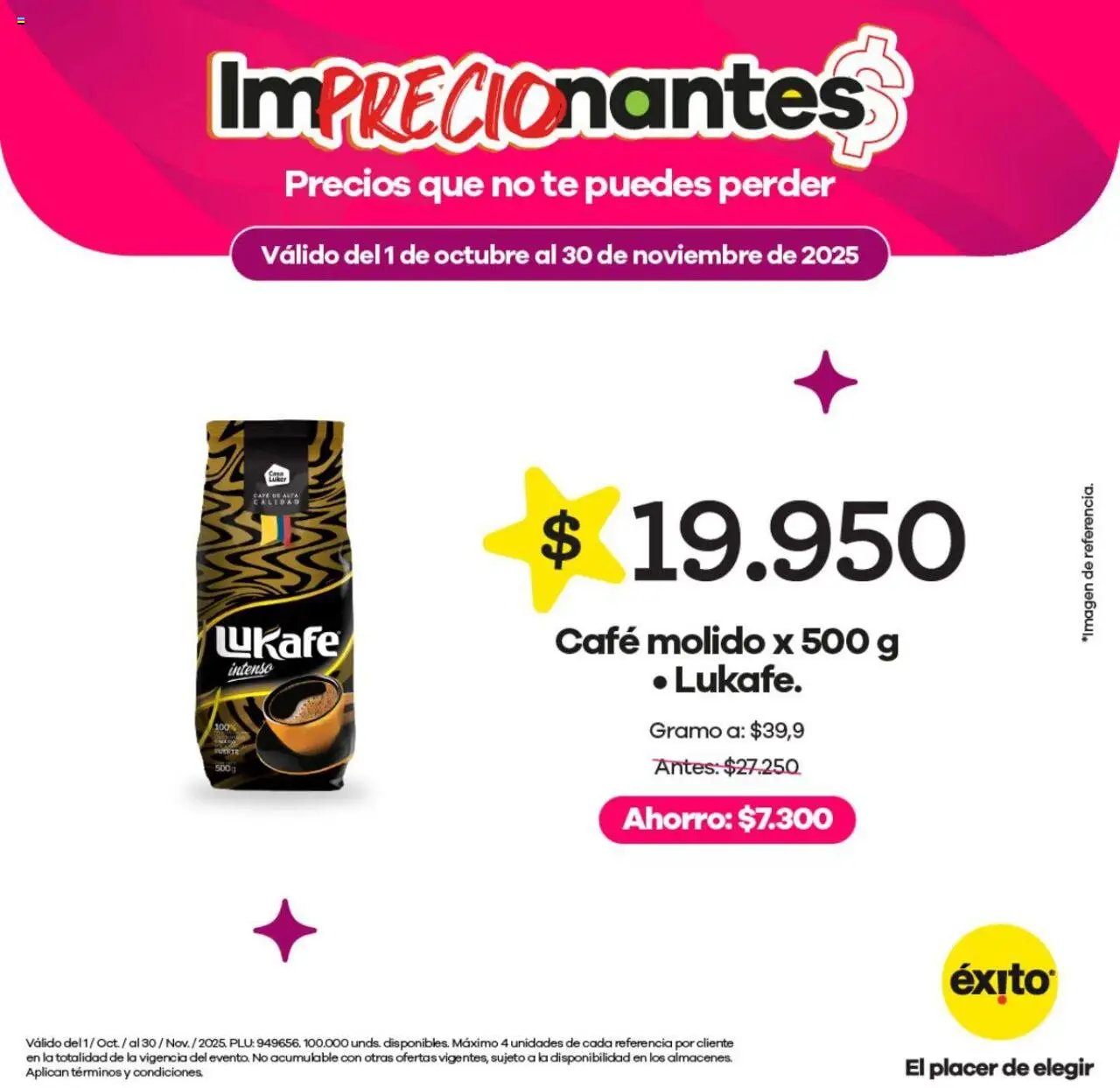 Éxito Catálogo: 01/10/2025 - 30/11/2025 > Últimas Ofertas pagina numero 1 - Café, Té, Café molido