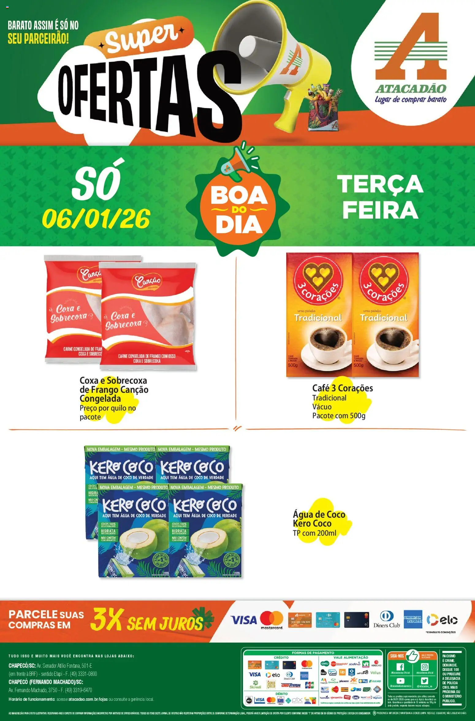 Pré-Visualização do folheto "Ofertas - SC" da loja Atacadão válido a partir de 06/01/2026 - Café, Coco, Água, Água de coco, Carne, Frango, Sobrecoxa de frango