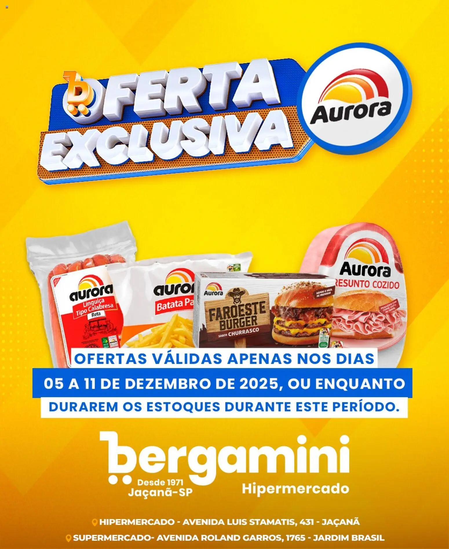 Pré-Visualização do folheto "Ofertas Aurora" da loja Supermercado Bergamini válido a partir de 05/12/2025