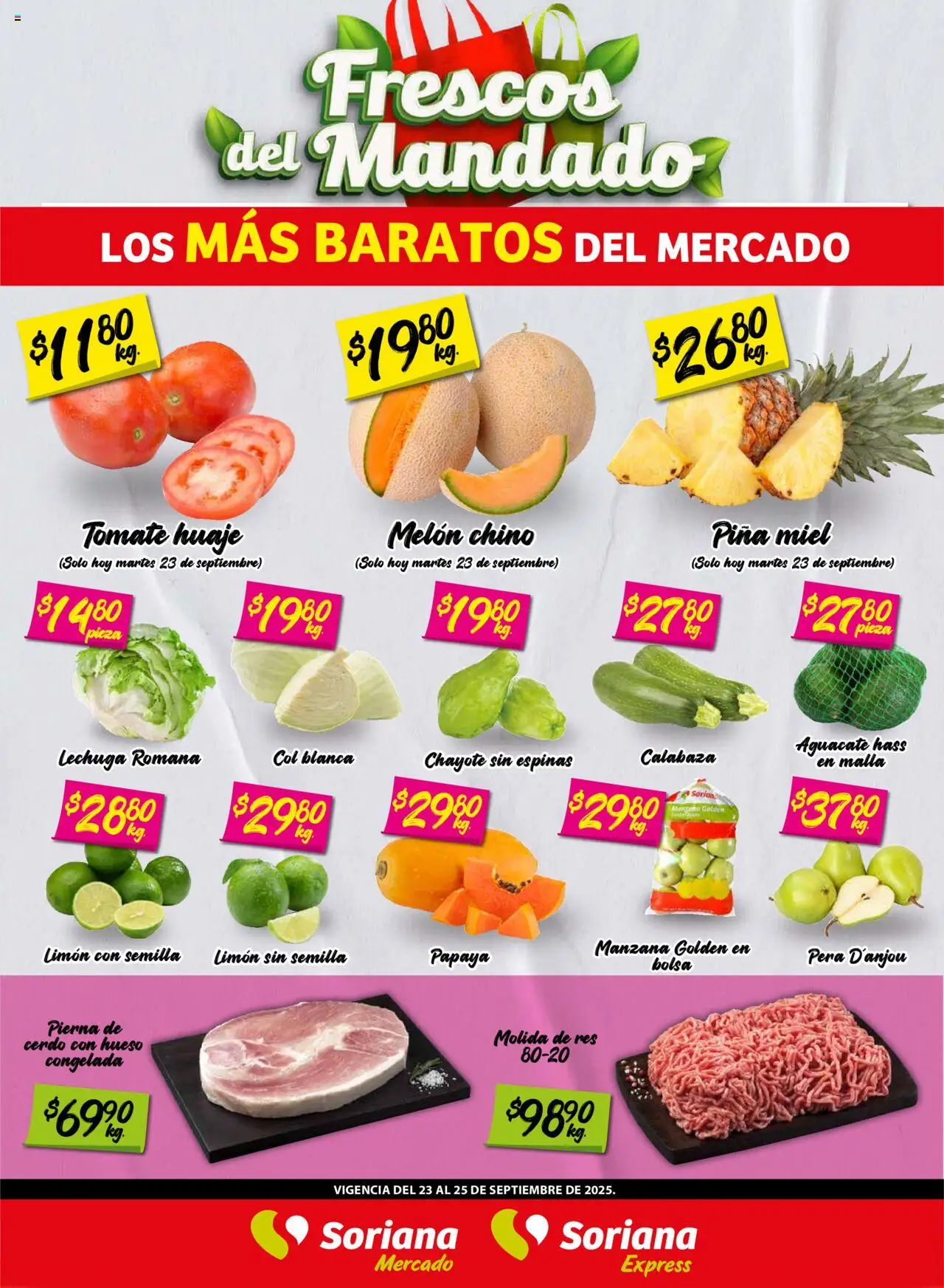 Frescos del Mandado Mercado: Saltillo Soriana y sus promociones válidas desde el 23/09/2025 - Número de página 1 - Manzana, Bolsa, Tomate, Limón, Calabaza, Res, Pierna de cerdo, Melón