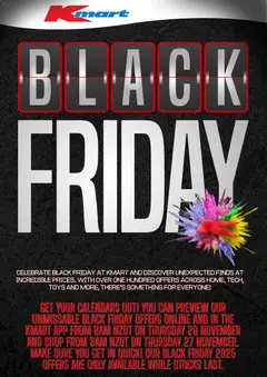 Preview of catalogue Black Friday Notice from shop Kmart valid 31 Oct 2025