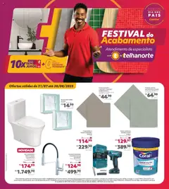 Pré-Visualização do folheto "Ofertas Festival do Acabamento" da loja Telhanorte válido a partir de 31/07/2025