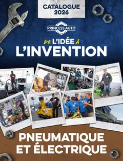 Un aperçu du dépliant Princess Auto catalogue - Pneumatique Et Électrique du magasin Princess Auto est valide à partir 21 avr. 2026