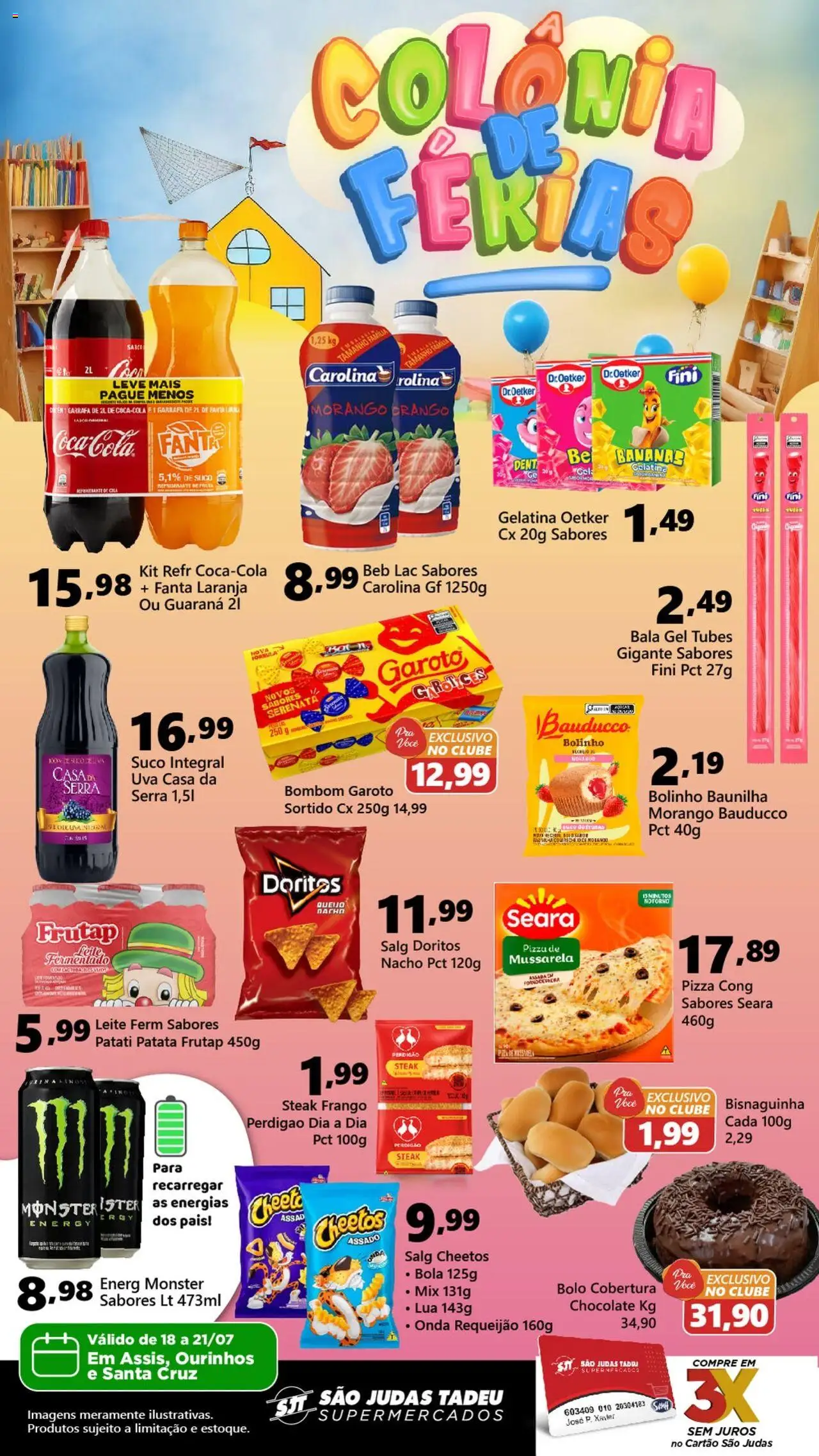 São Judas Tadeu folheto "Ofertas da semana" válido a partir de 21/07/2025 - número de página 1 - Steak, Guaraná, Uva, Monster, Frango, Requeijão, Mussarela, Gelatina