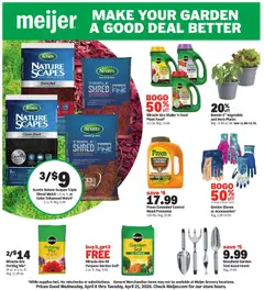Ad Preview of Meijer Meijer Make Your Garden a Good Deal Better from 04/08/2026